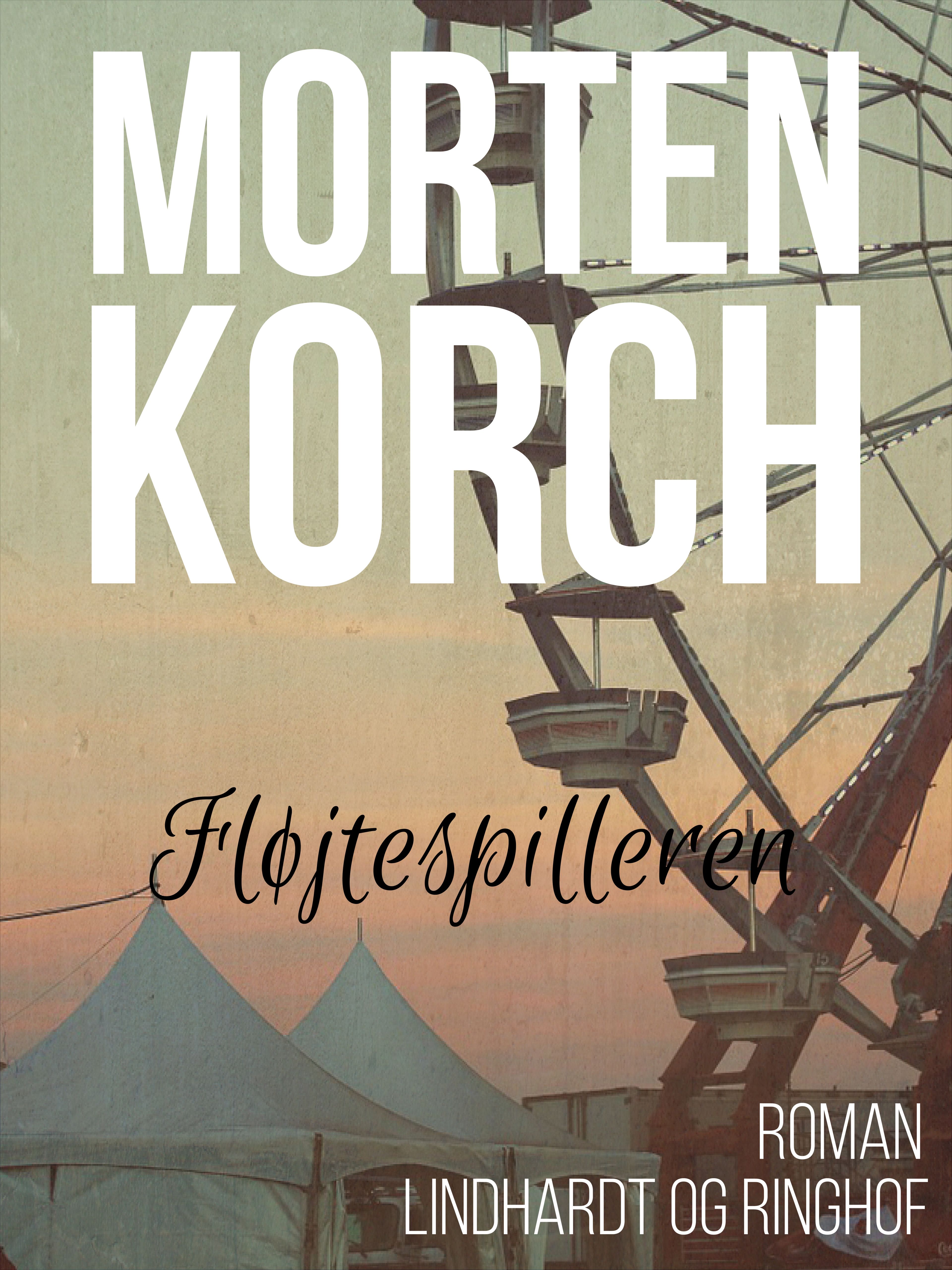 Fløjtespilleren, ljudbok av Morten Korch