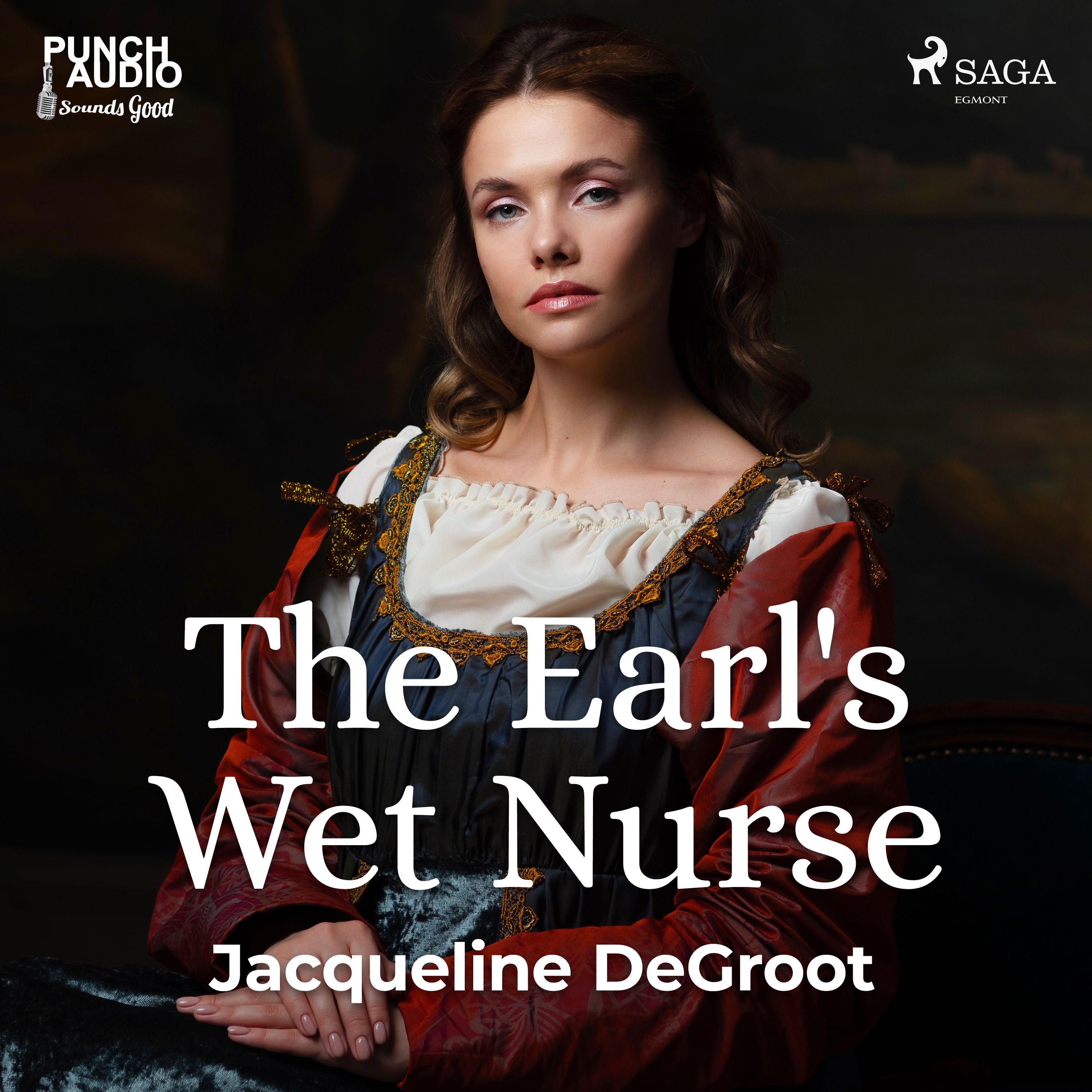 The Earl's Wet Nurse, lydbog af Jacqueline Degroot