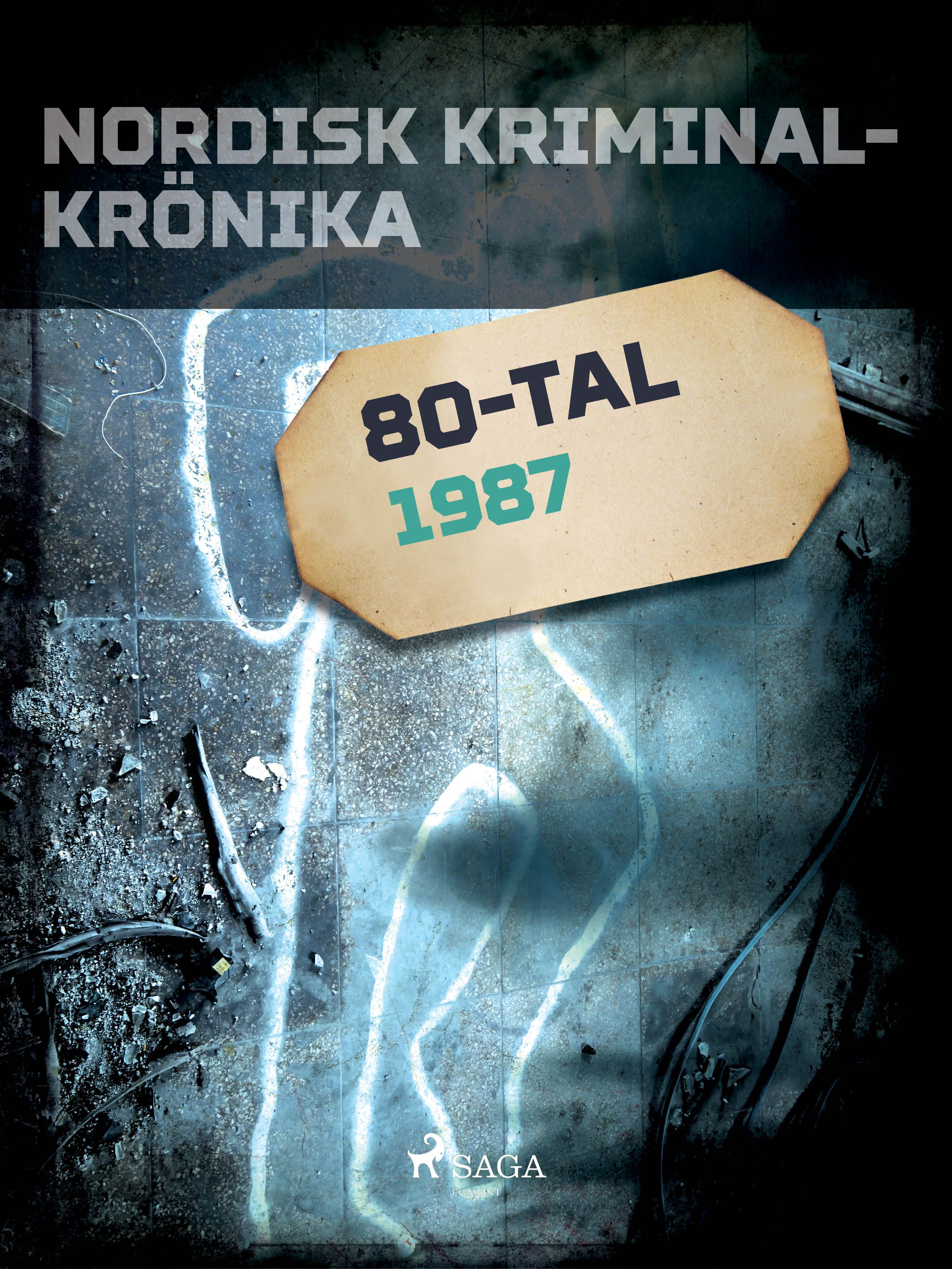 Nordisk kriminalkrönika 1987, eBook by Diverse