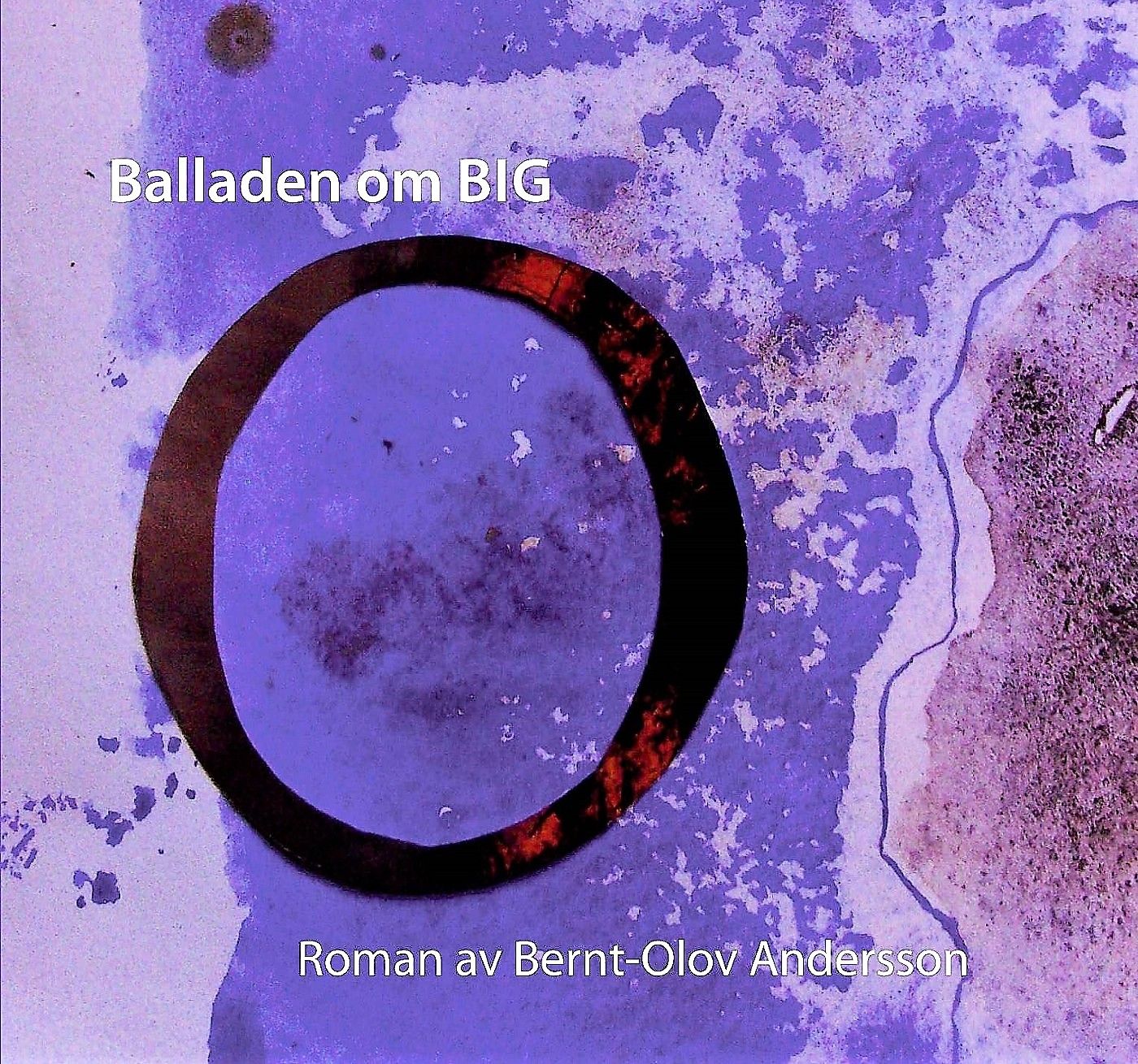 Balladen om Big O, ljudbok av Bernt-Olov Andersson