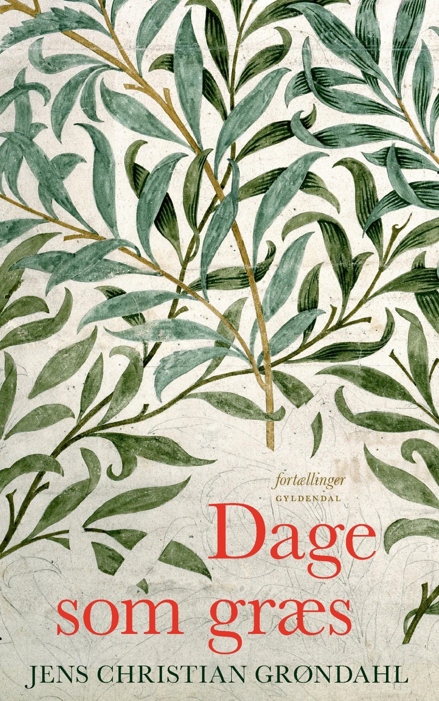 Dage som græs, audiobook by Jens Christian Grøndahl