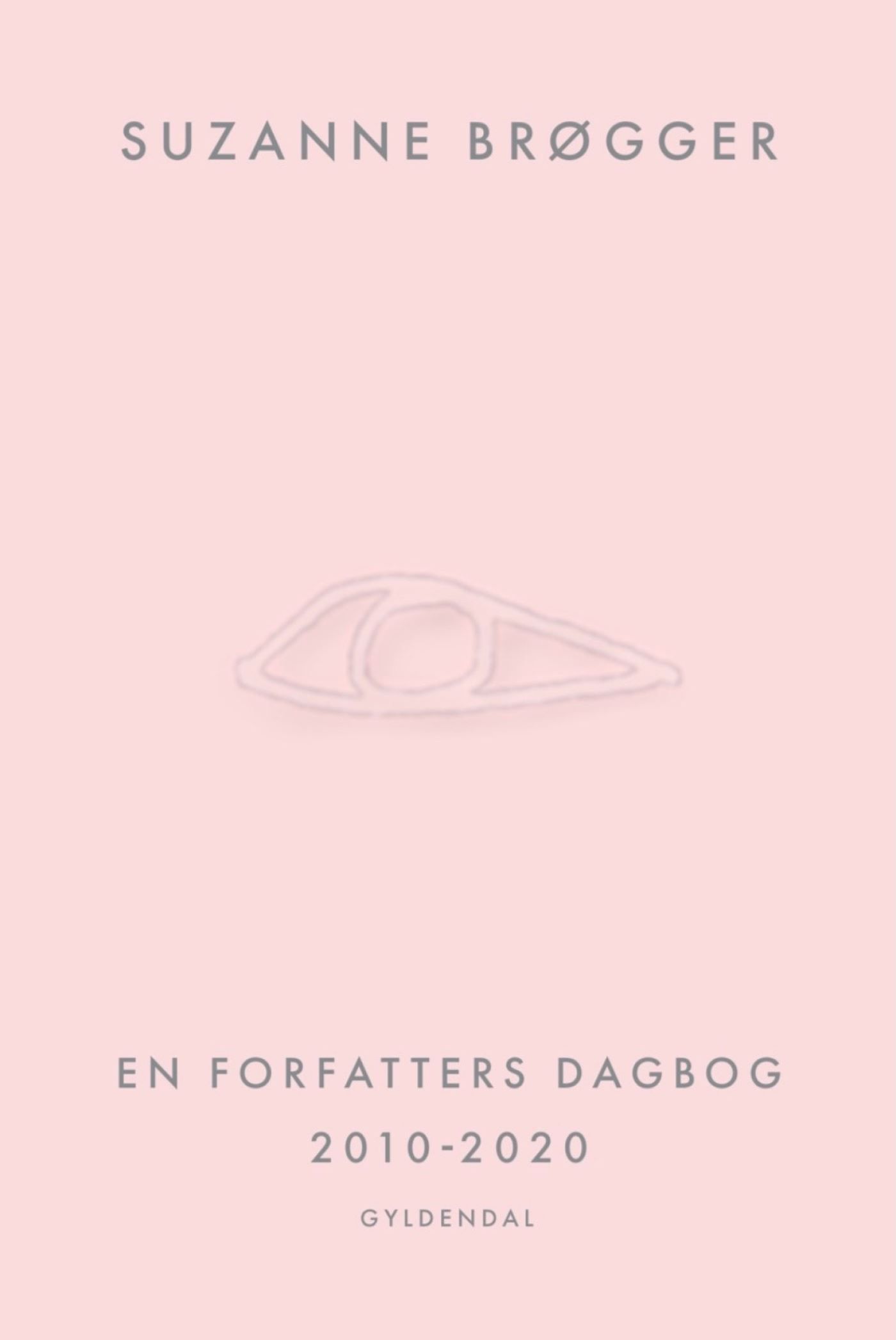 En forfatters dagbog 2010-2020, audiobook by Suzanne Brøgger