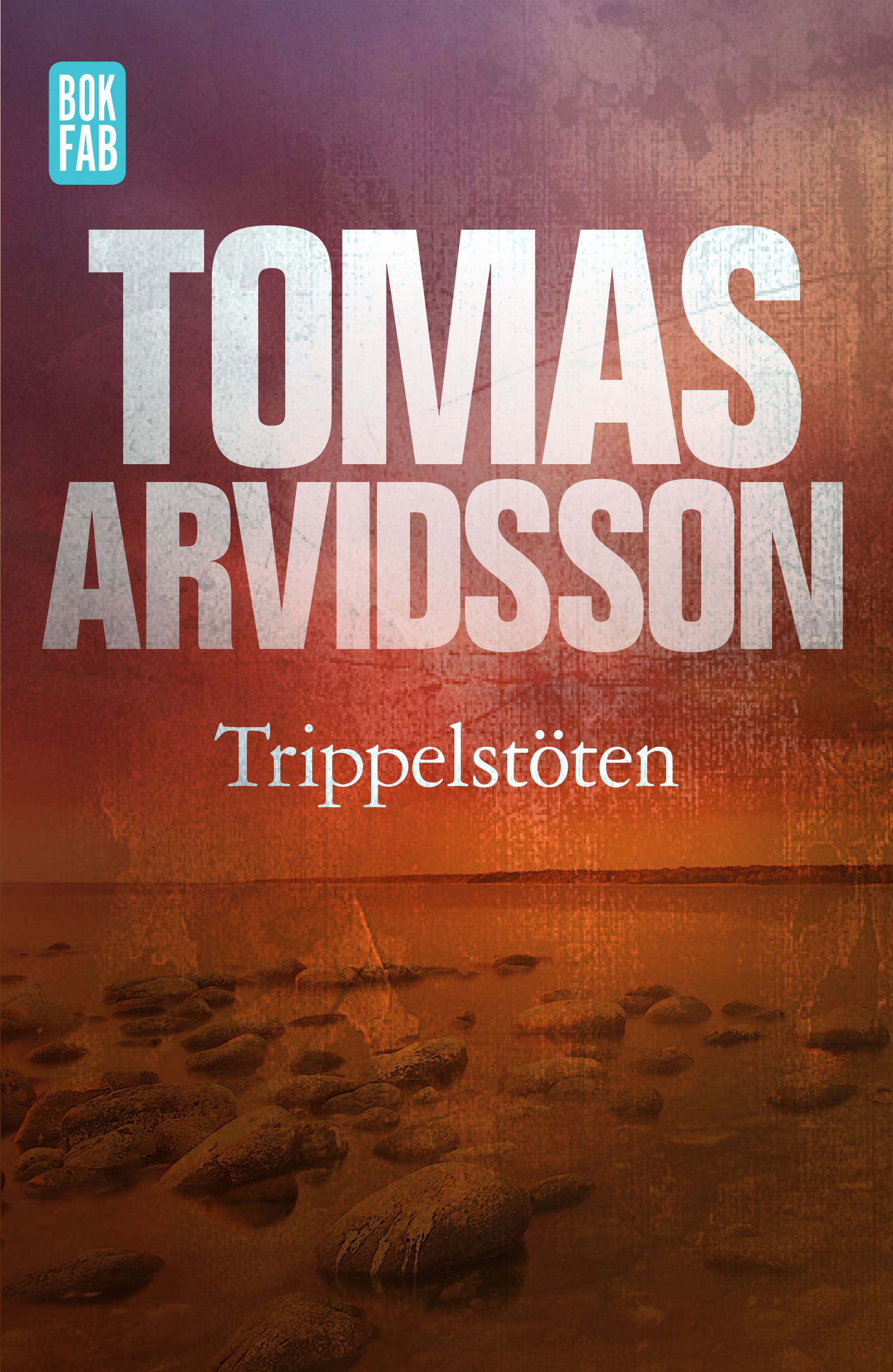 Trippelstöten, e-bog af Tomas Arvidsson