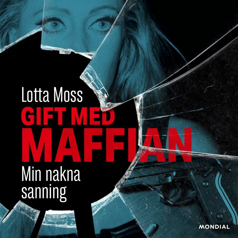 Gift med maffian, ljudbok av Lotta Moss, Thomas Sjöberg