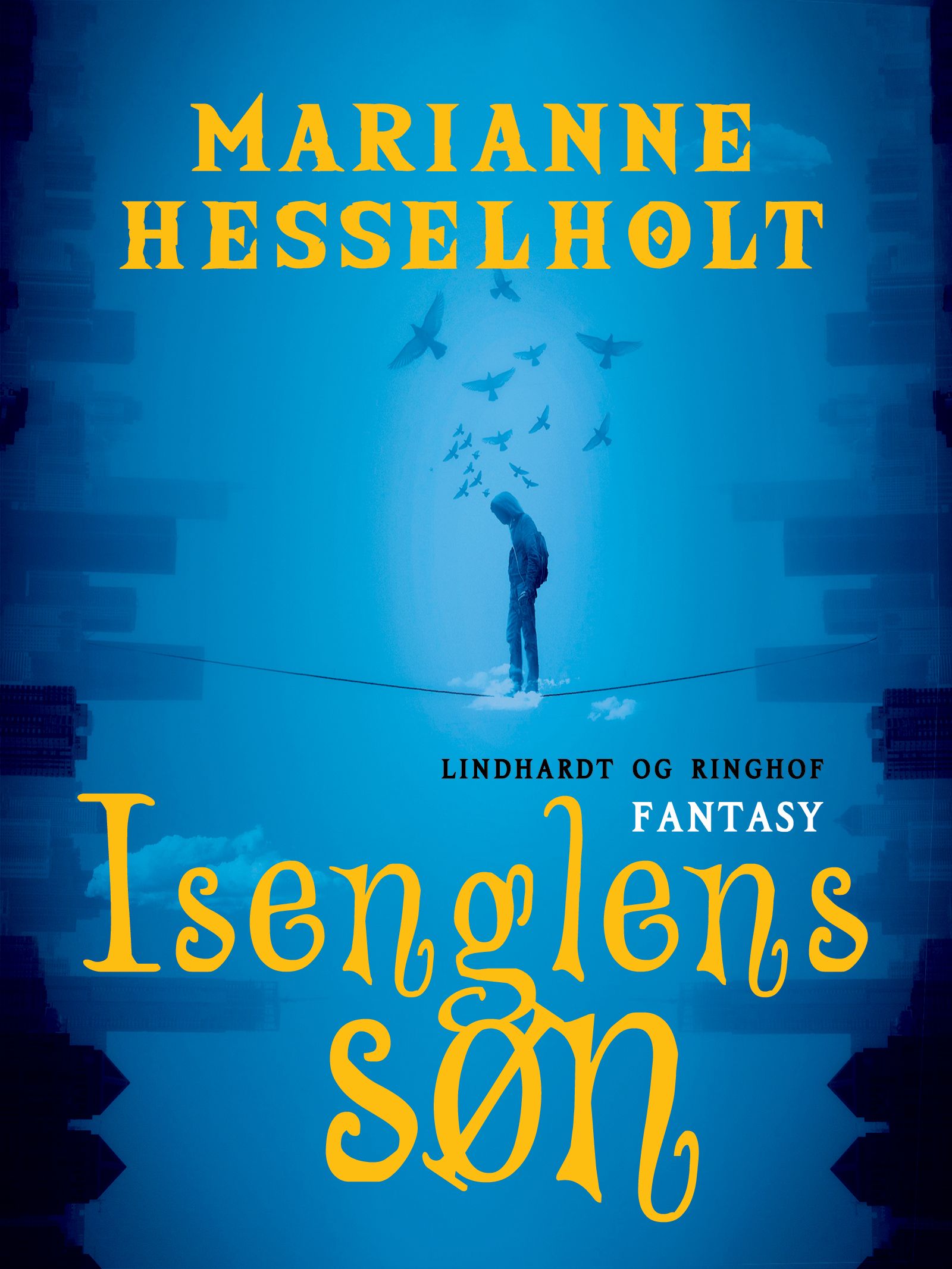 Isenglens søn, e-bog af Marianne Hesselholt
