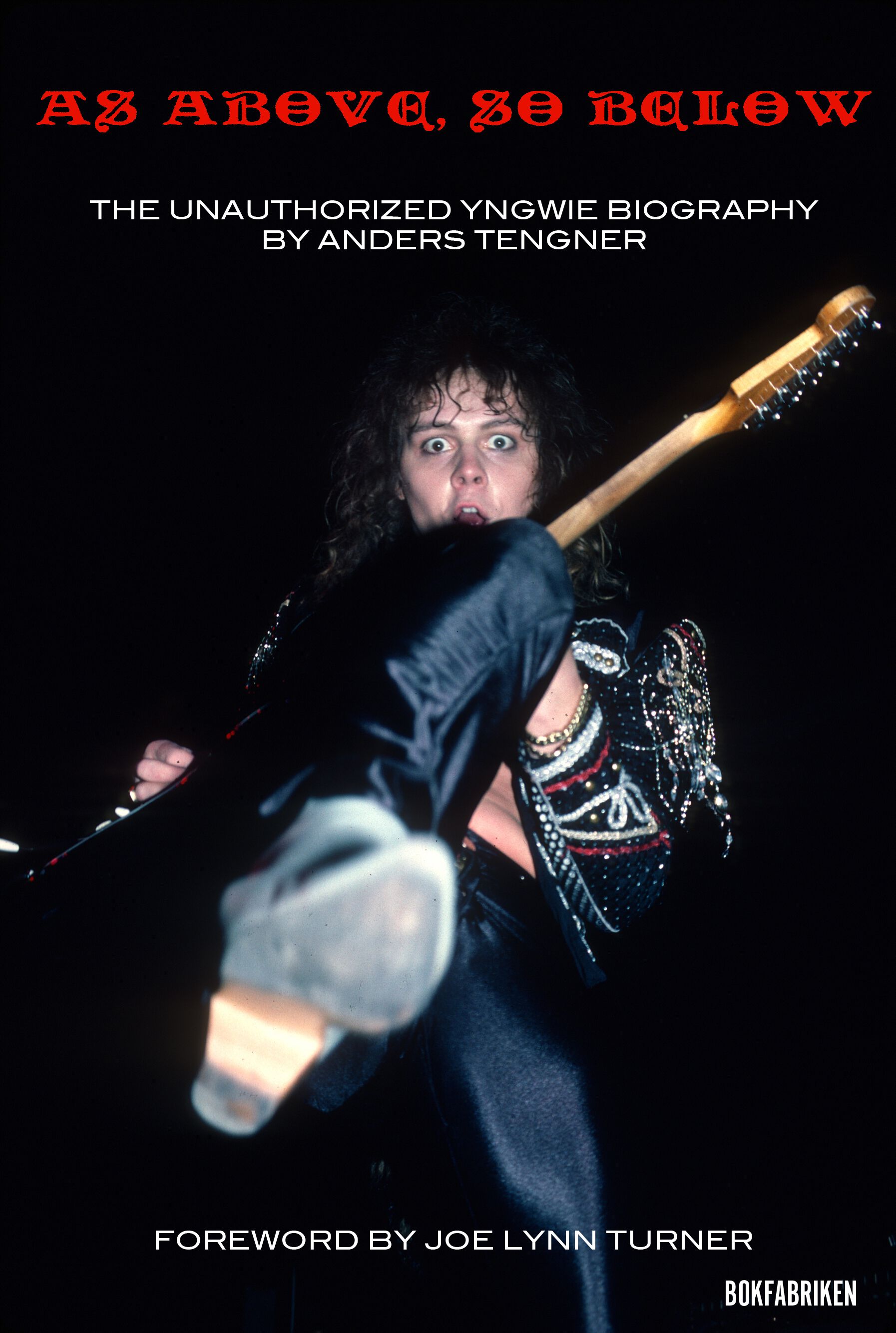As Above, So Below : The Unauthorized Yngwie Malmsteen Biography, e-bog af Anders Tengner