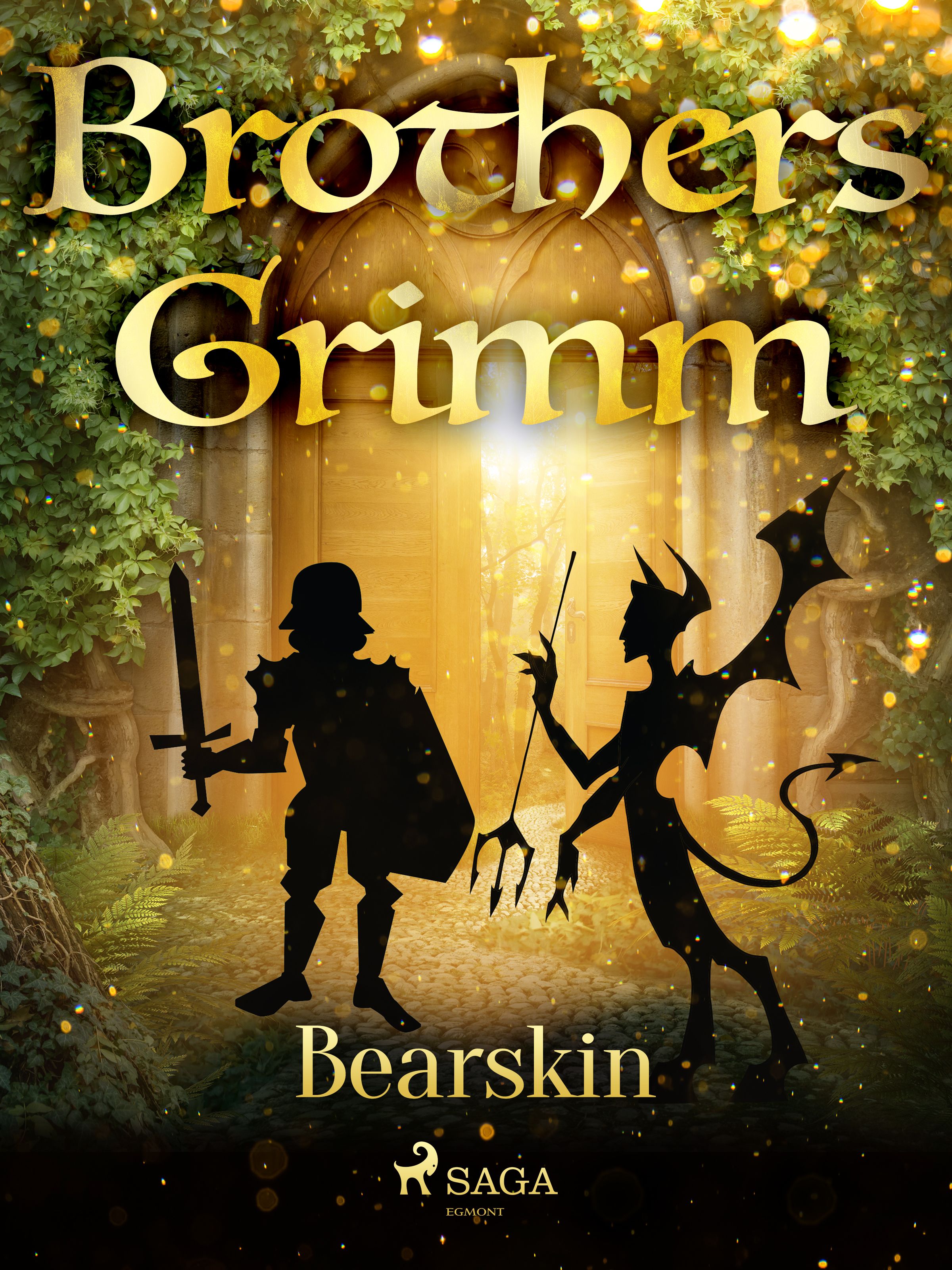 Bearskin, e-bok av Brothers Grimm