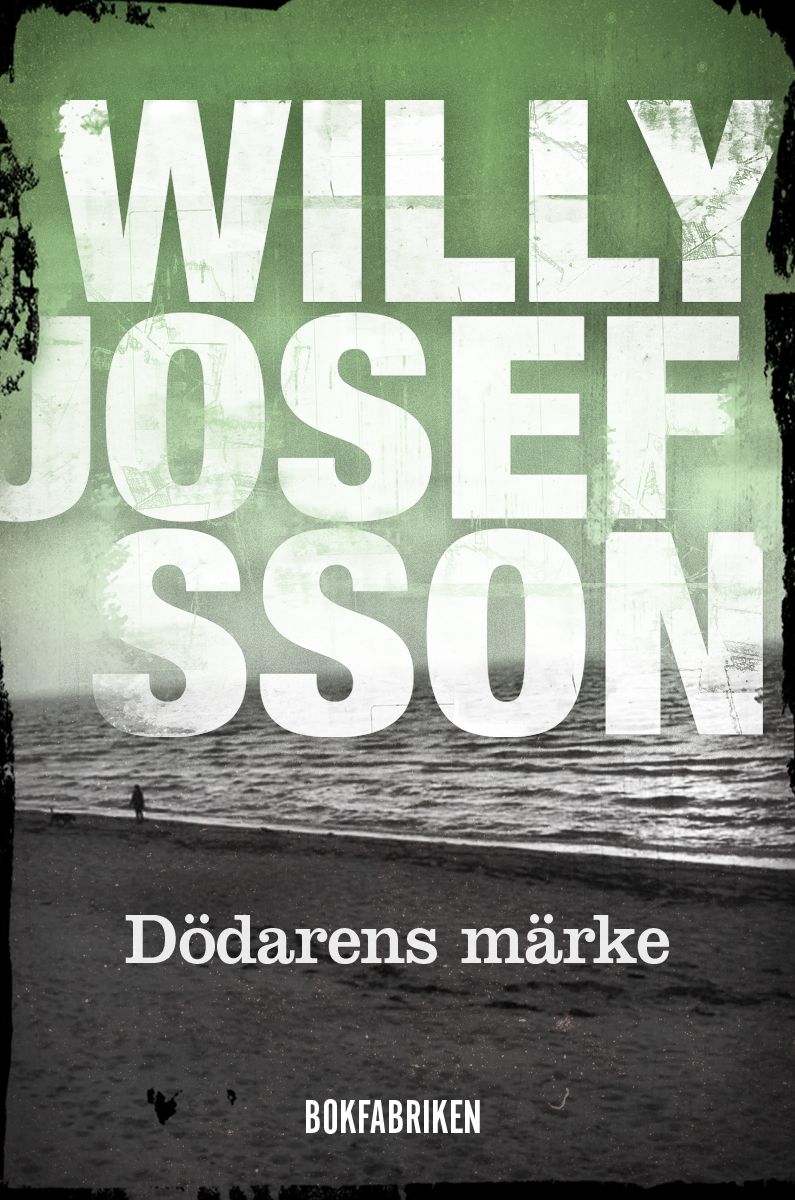 Dödarens märke, e-bog af Willy Josefsson