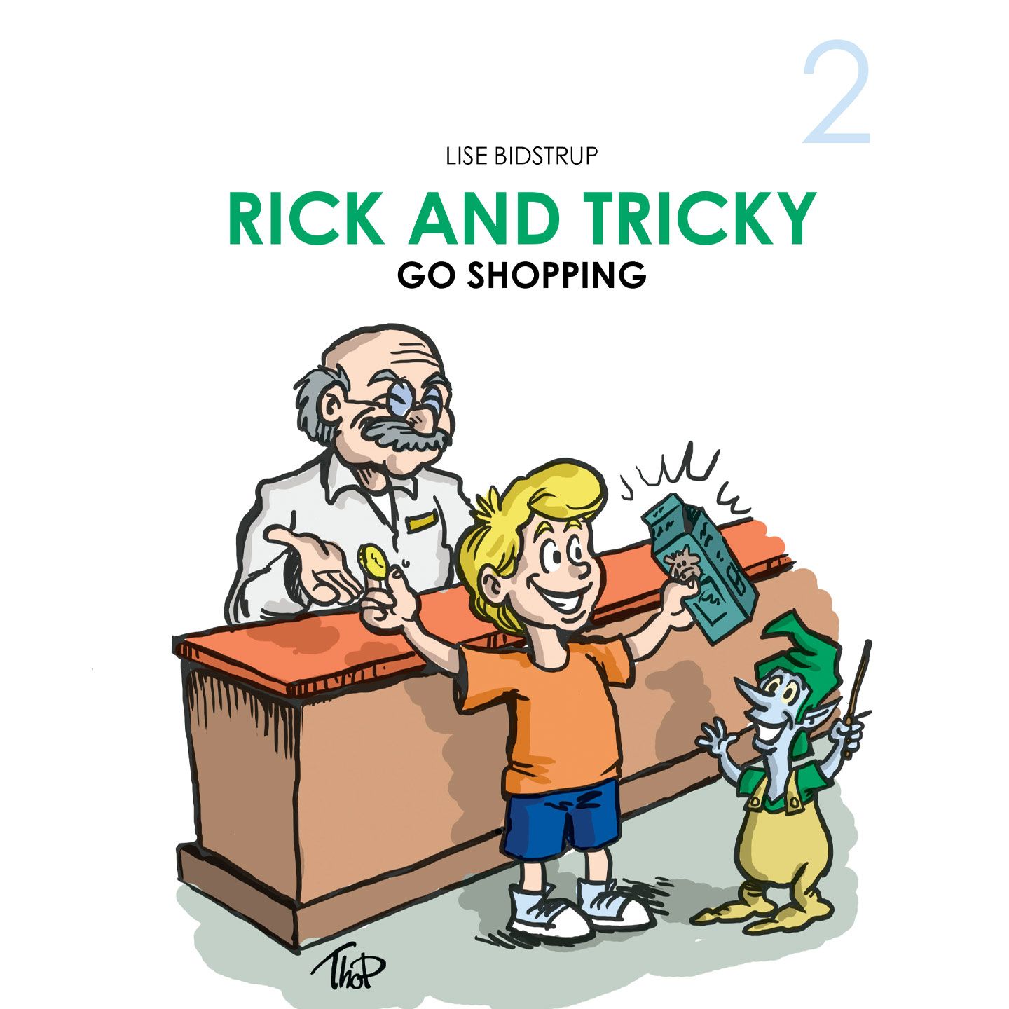 Rick and Tricky #2: Rick and Tricky Go Shopping, lydbog af Lise Bidstrup