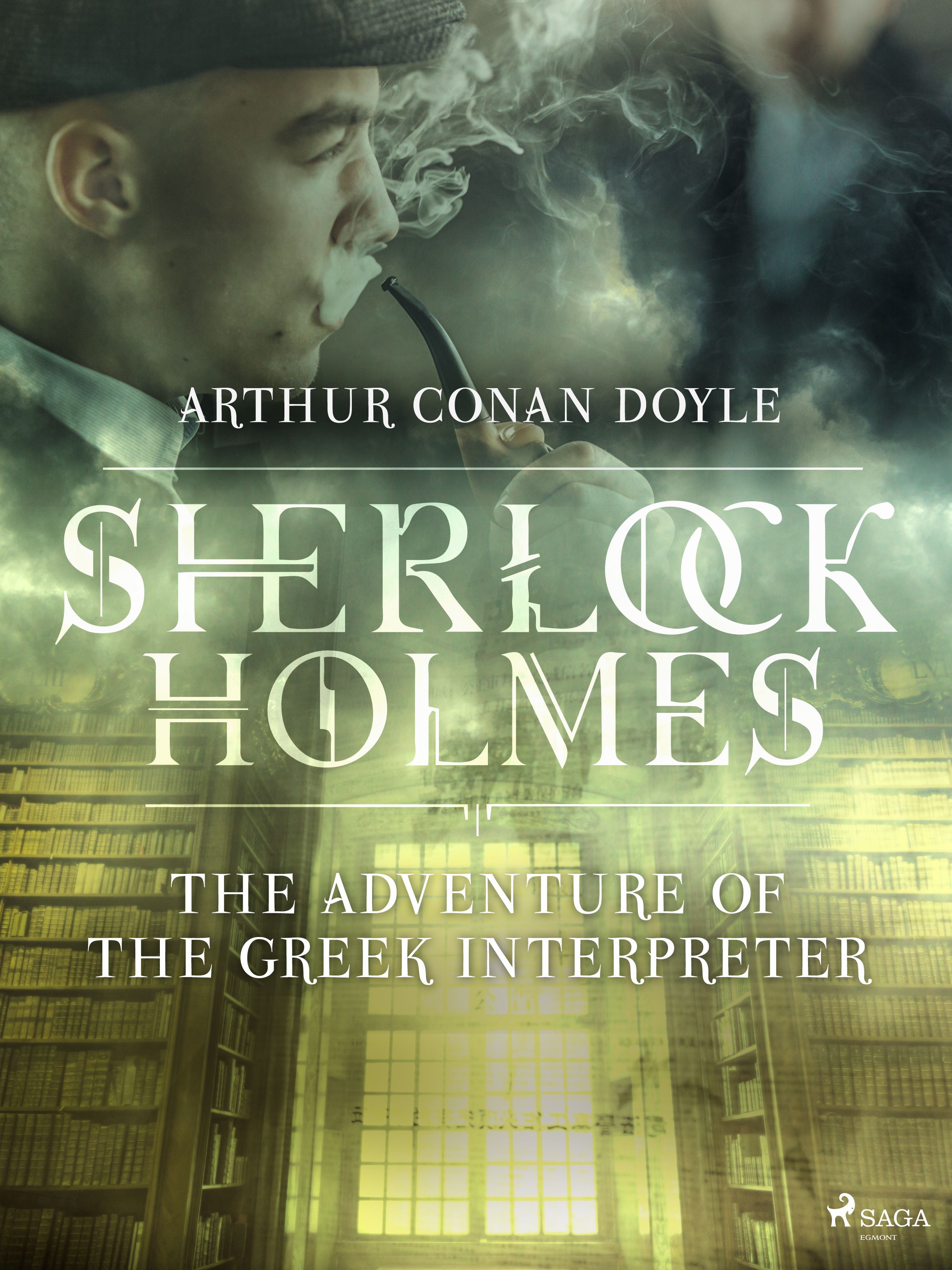 The Adventure of the Greek Interpreter, e-bok av Arthur Conan Doyle
