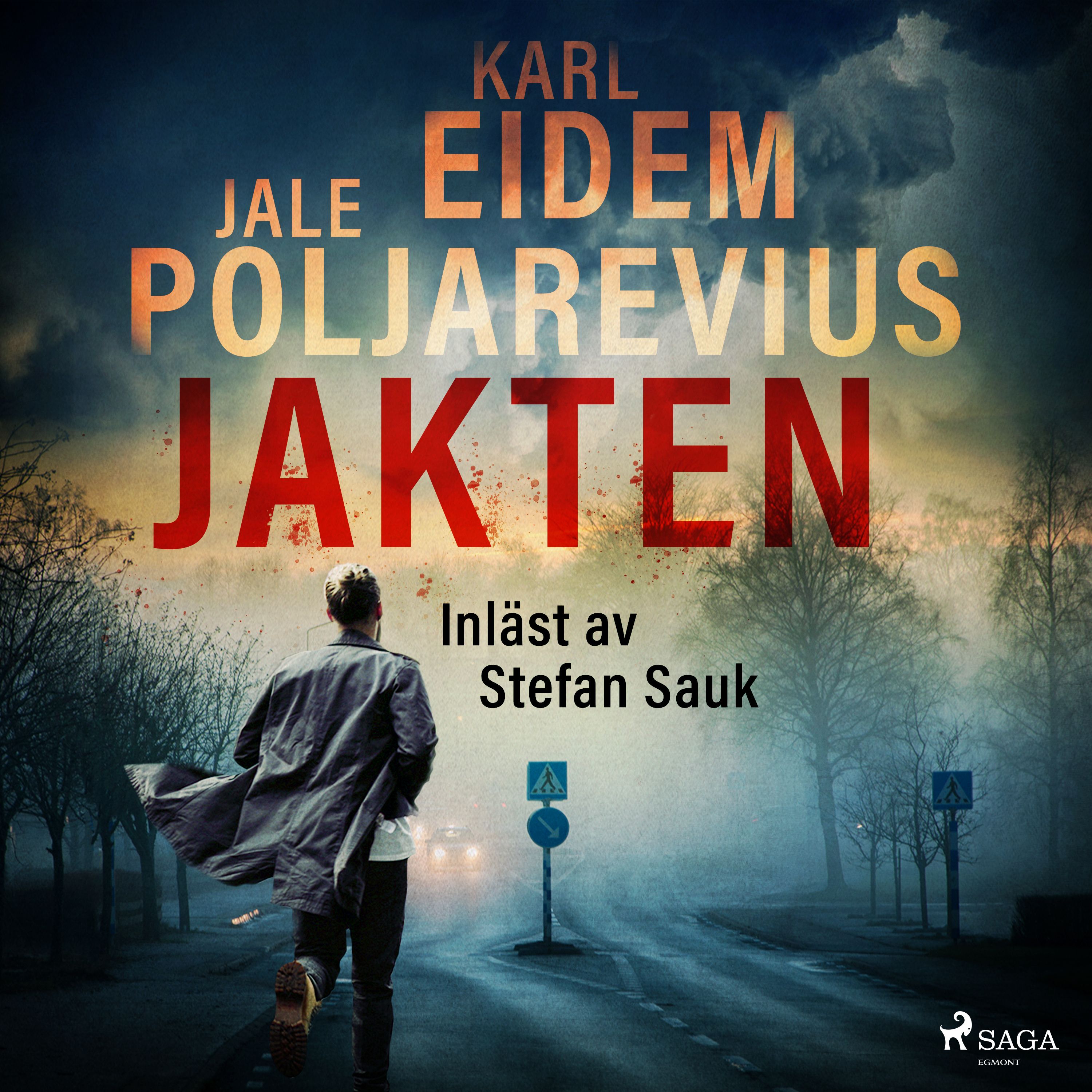 Jakten, ljudbok av Karl Eidem, Jale Poljarevius