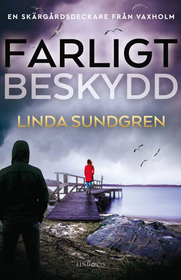 Farligt beskydd, e-bog af Linda Sundgren
