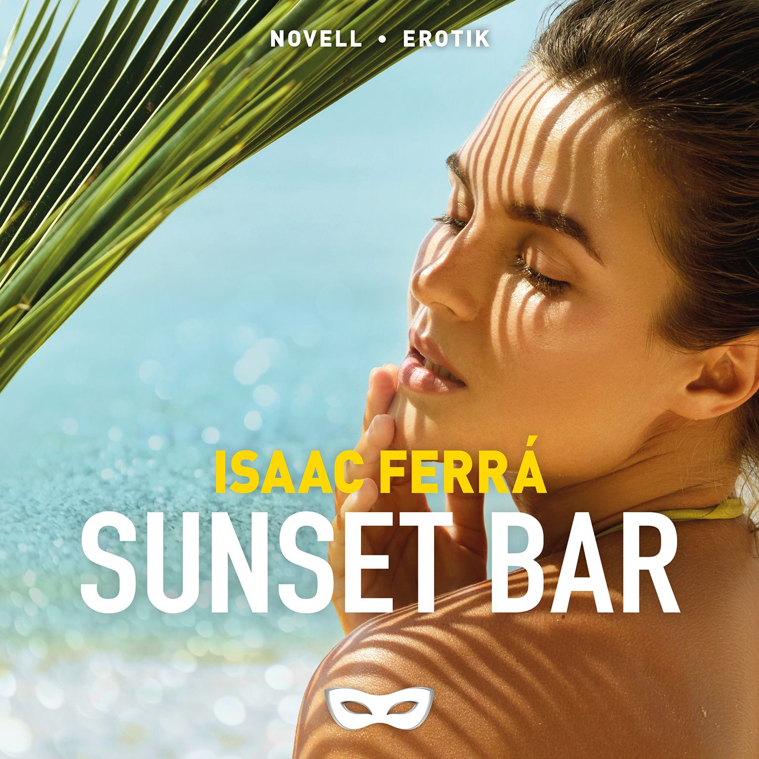 Sunset bar, ljudbok av Isaac Ferrá