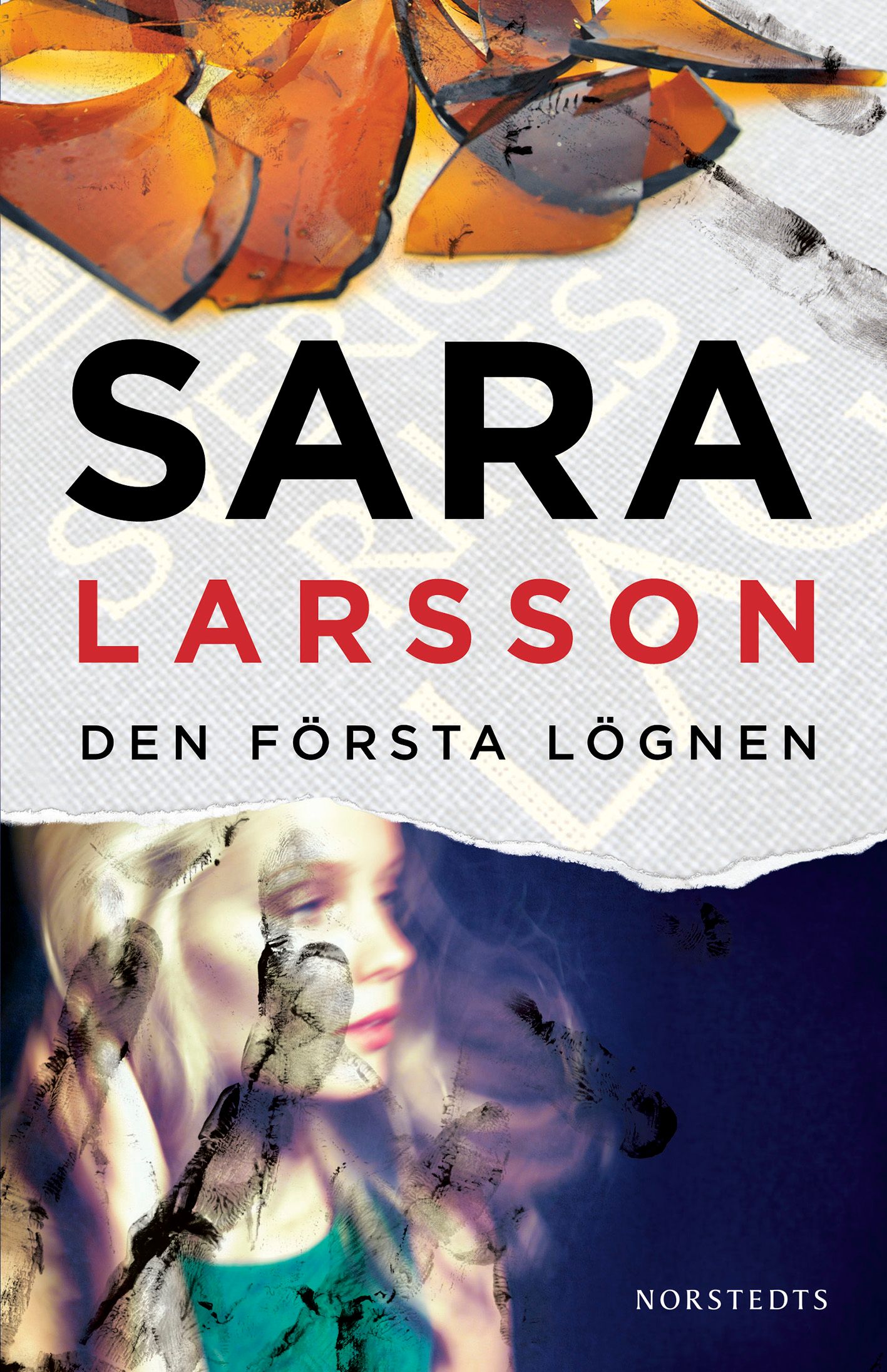Den första lögnen, e-bog af Sara Larsson