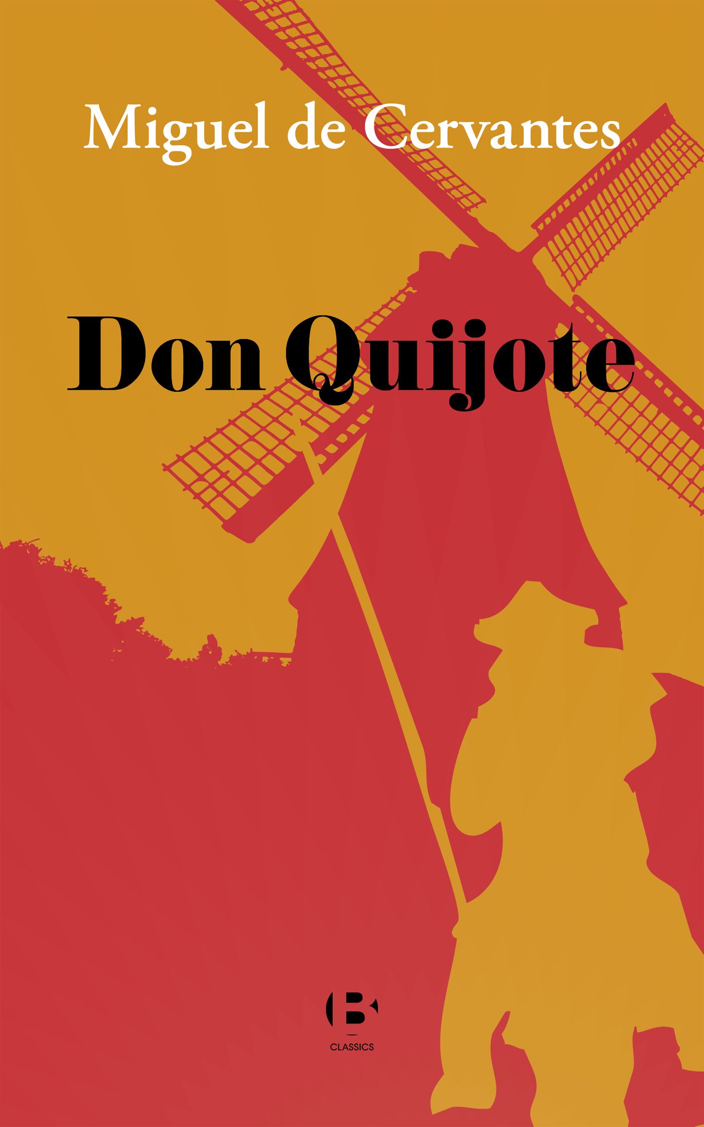 Don Quijote av la Mancha, eBook by Miguel de Cervantes