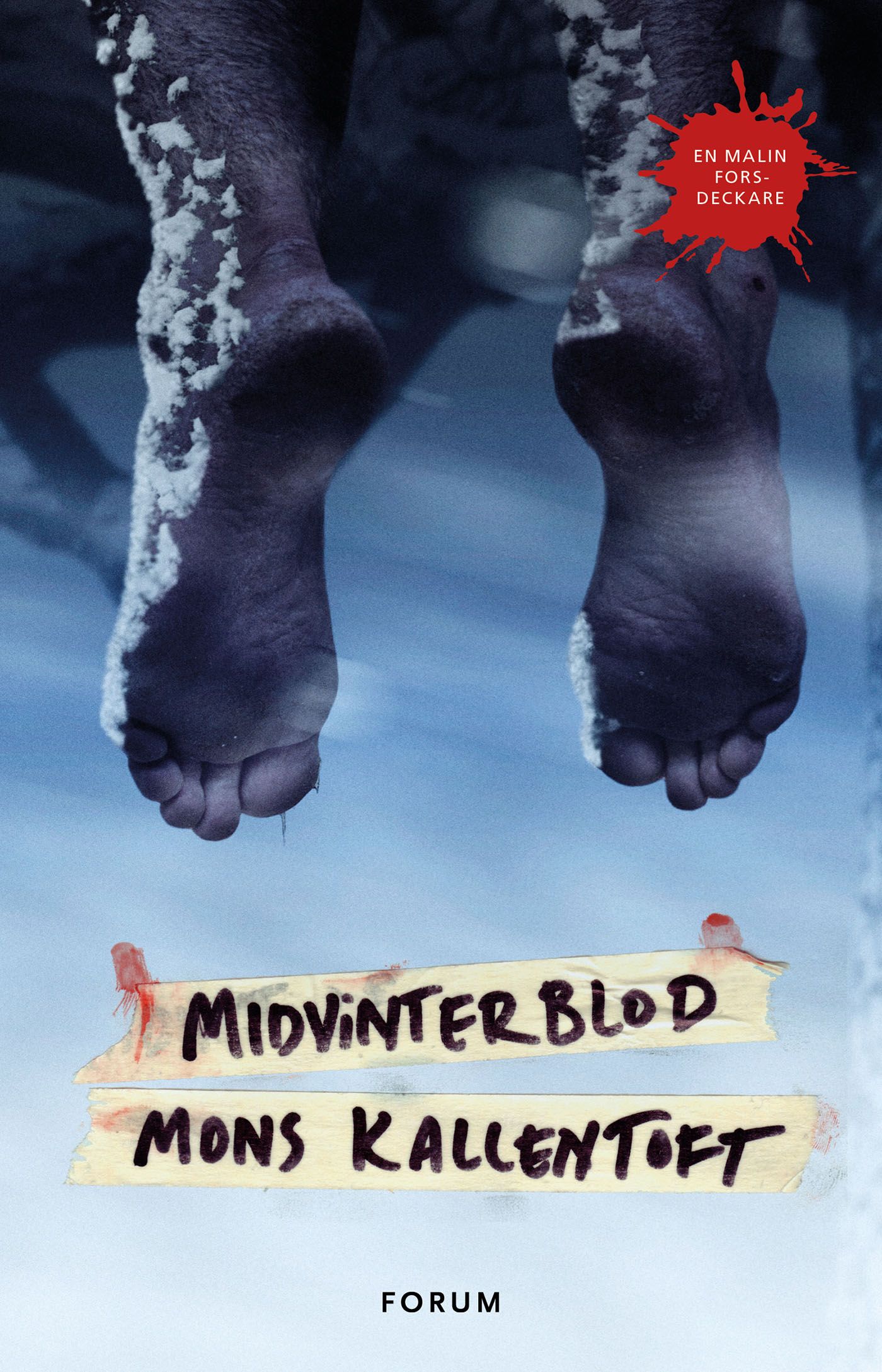 Midvinterblod, e-bok av Mons Kallentoft