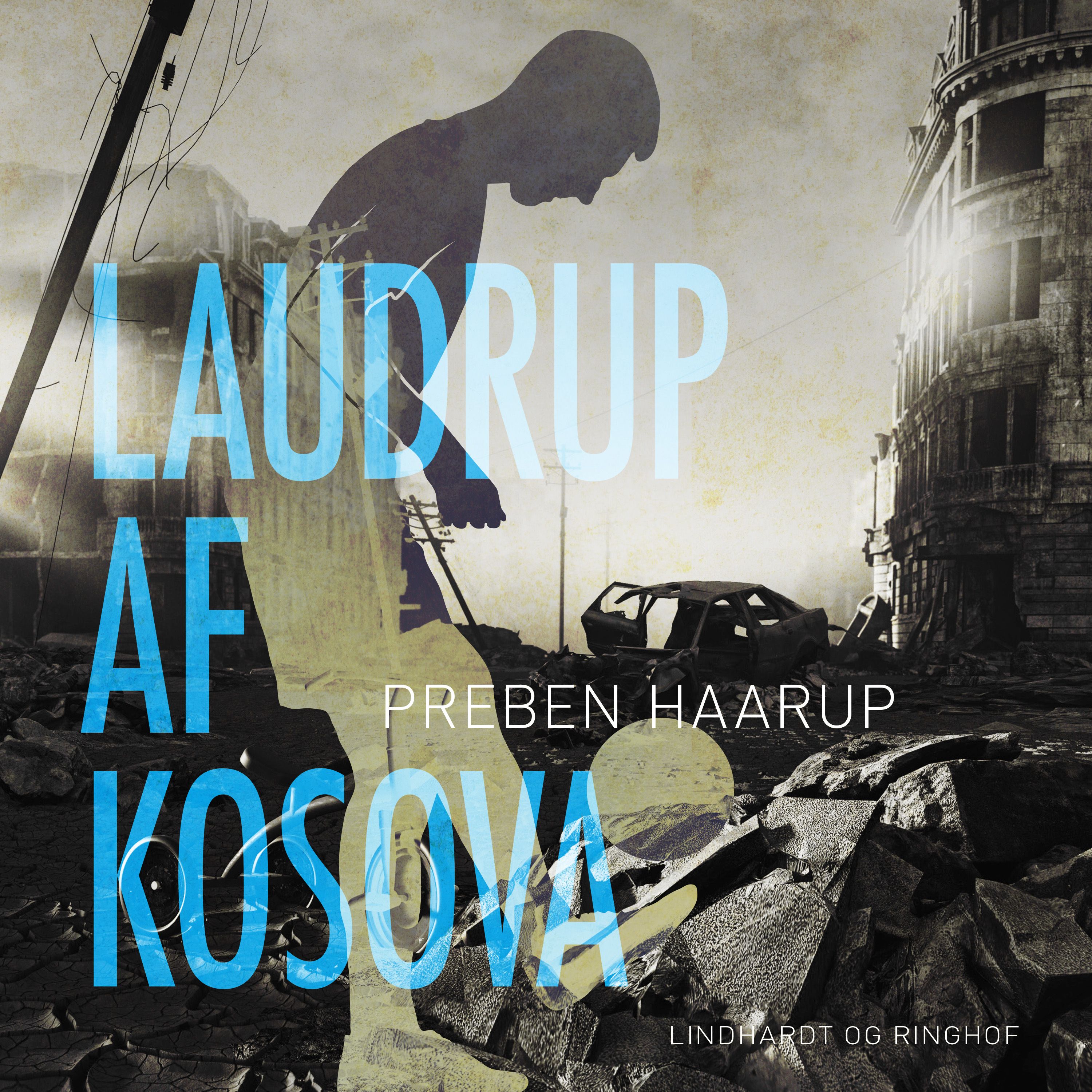 Laudrup af Kosova, lydbog af Preben Haarup