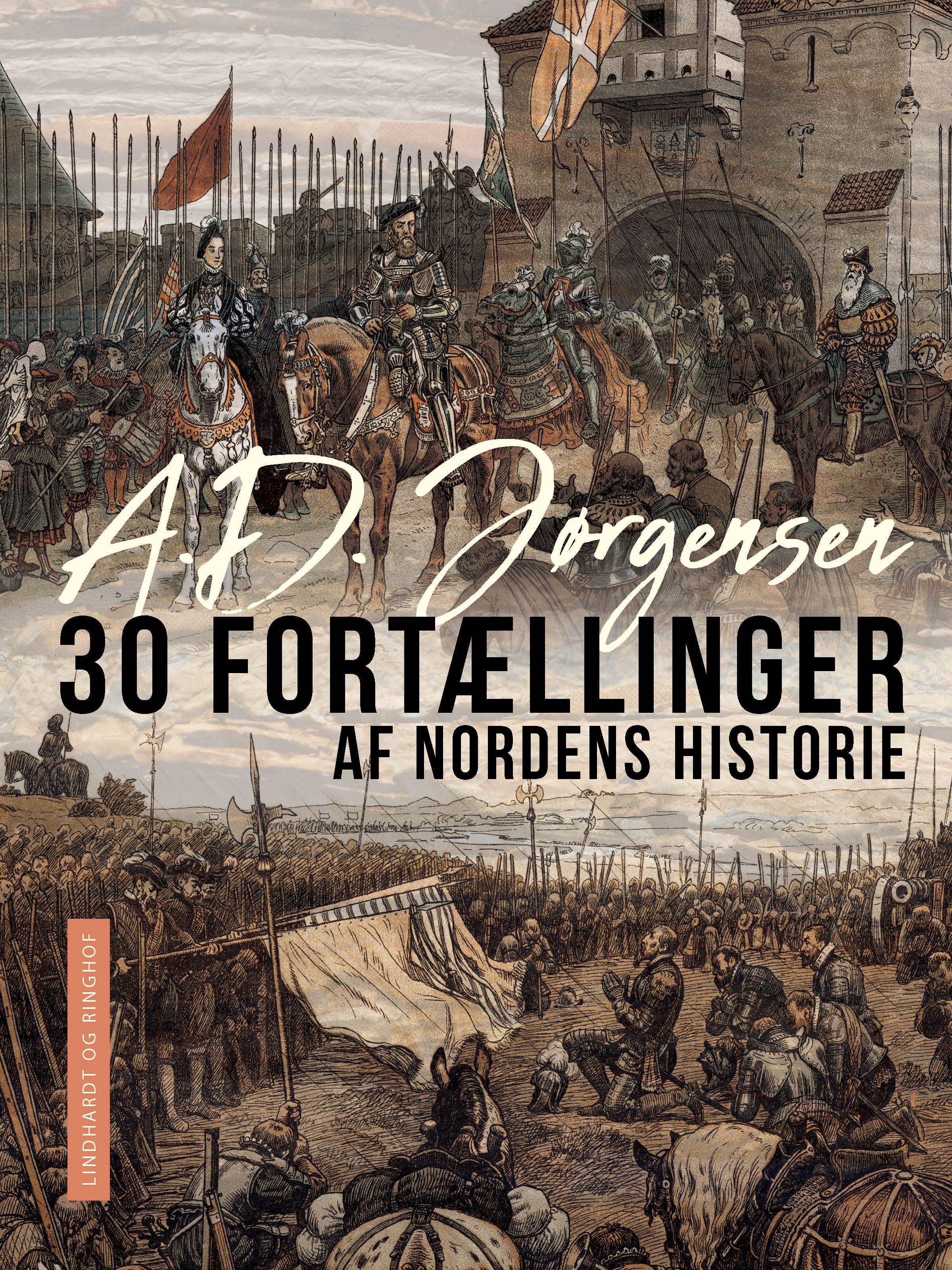30 fortællinger af Nordens historie, e-bog af A. D. Jørgensen