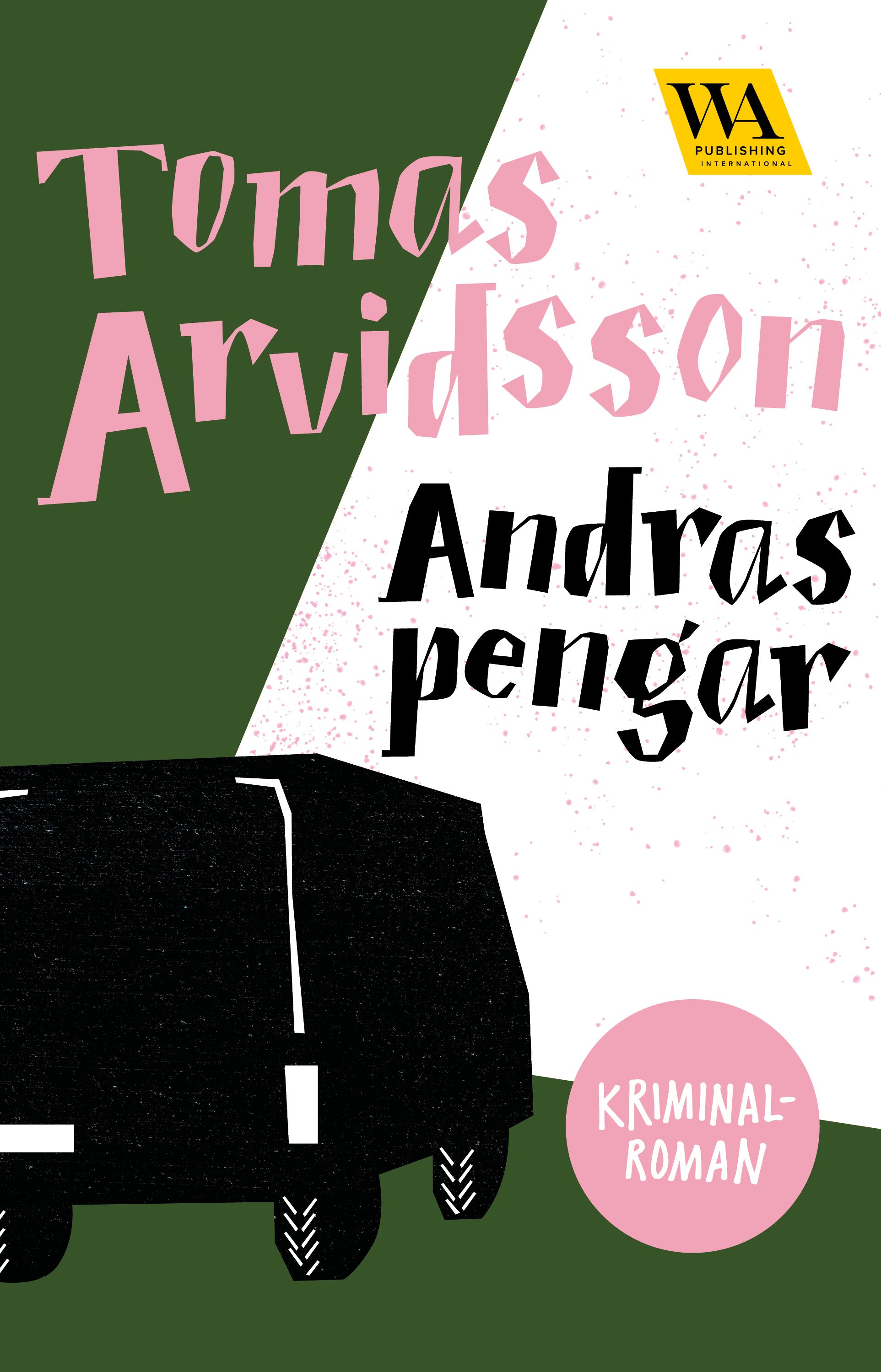 Andras pengar, e-bok av Tomas Arvidsson