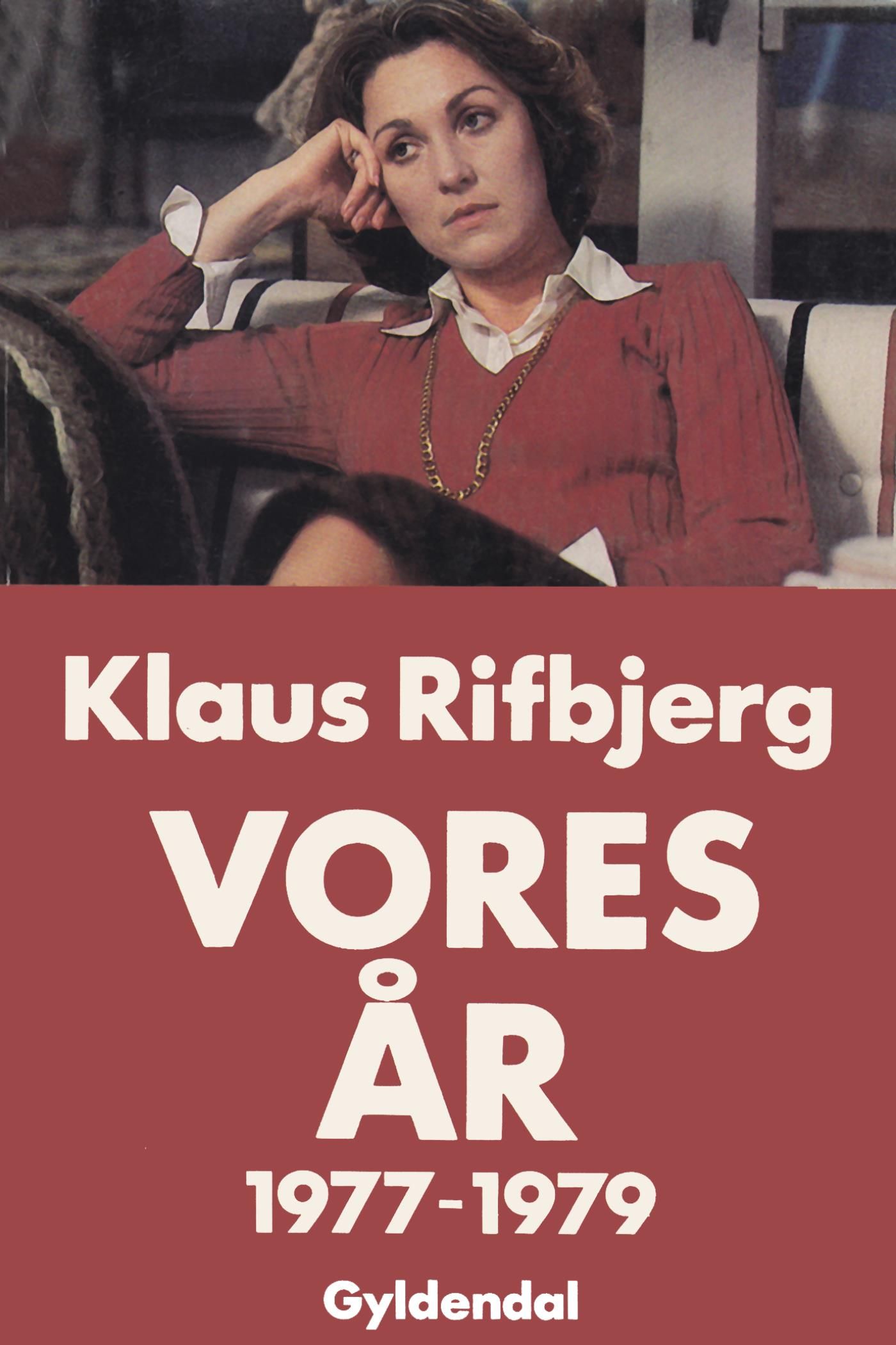 Vores år - 1977-1979, e-bok av Klaus Rifbjerg