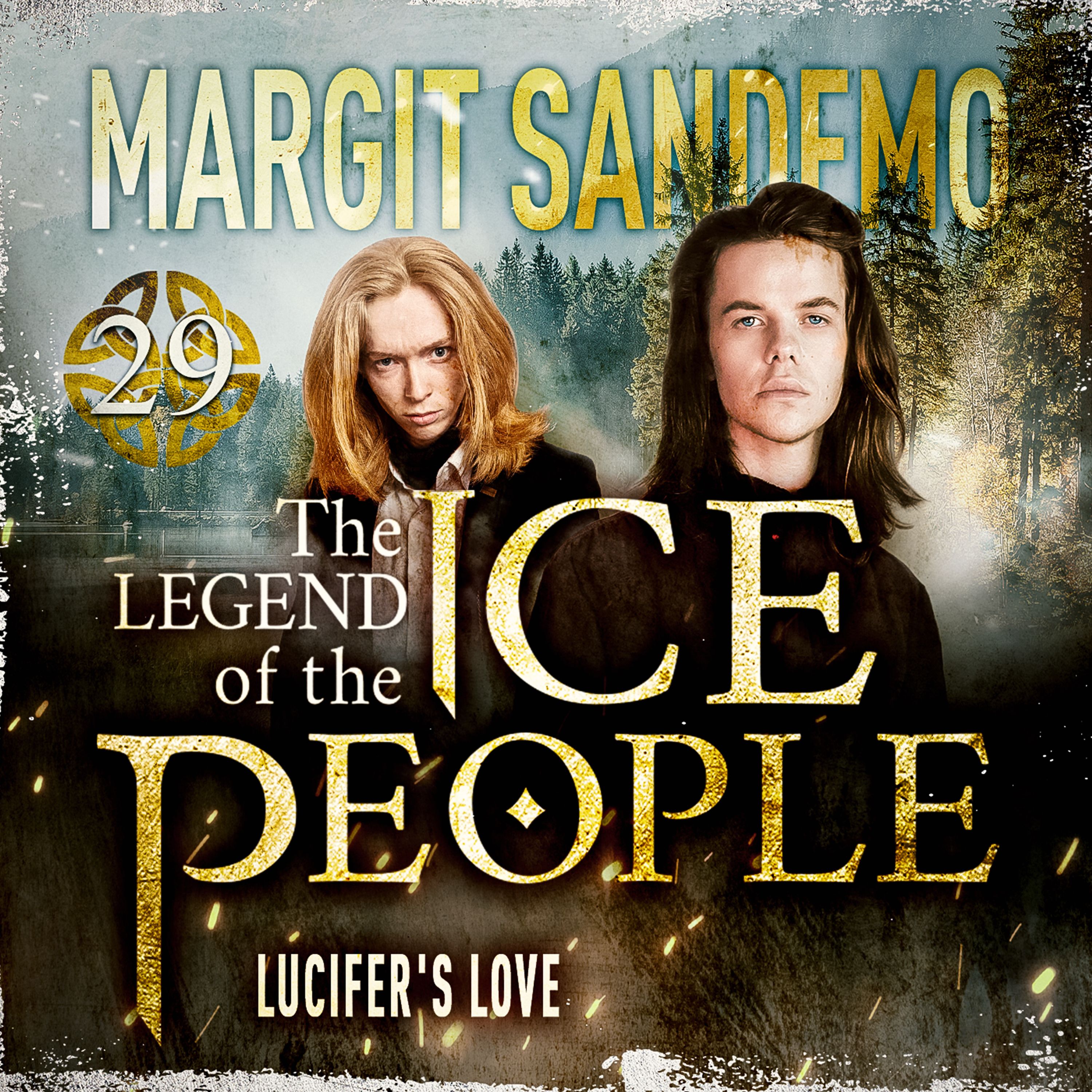 The Ice People 29 - Lucifer's Love, audiobook by Margit Sandemo