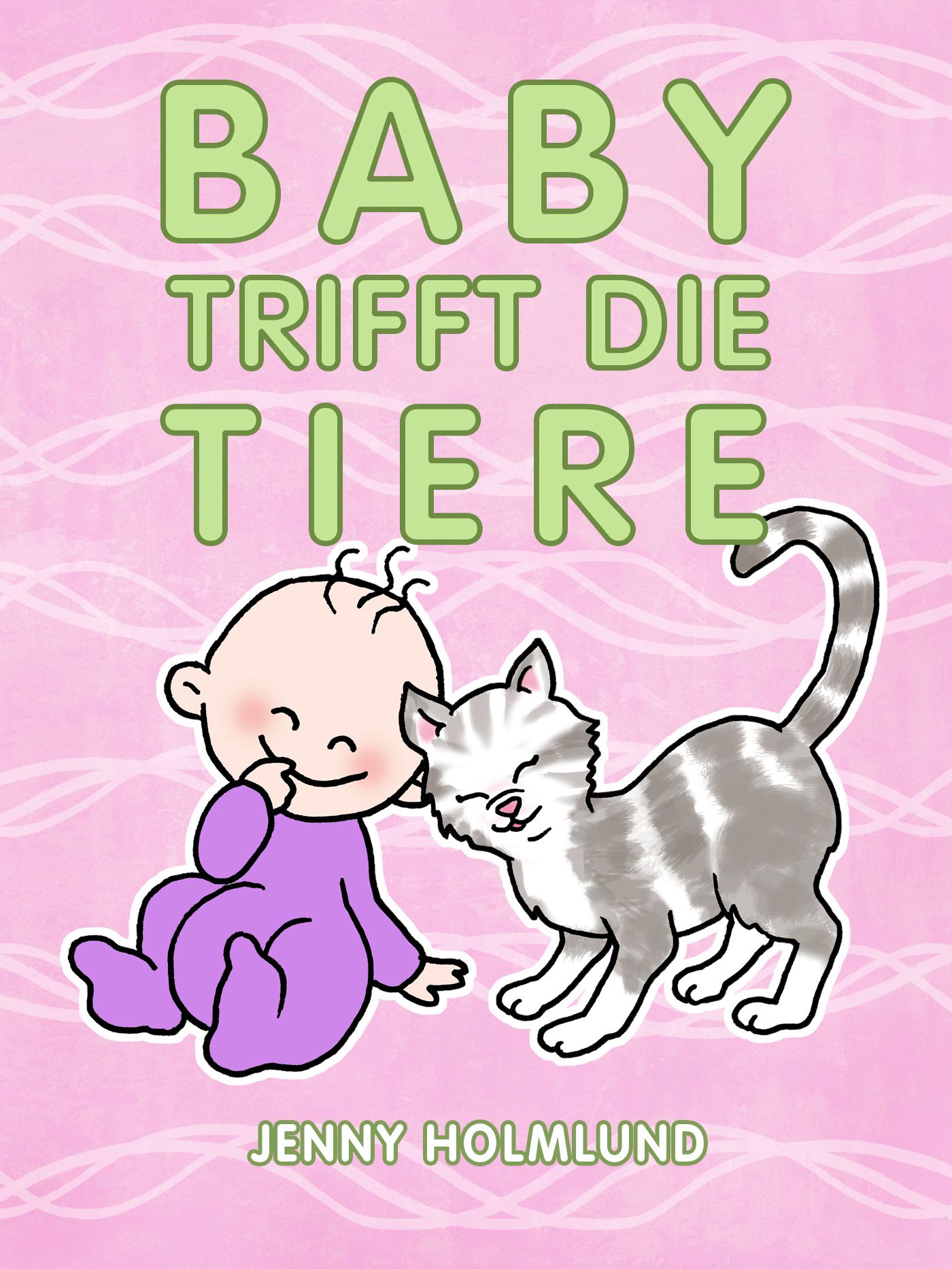 Baby Trifft die Tiere, eBook by Jenny Holmlund