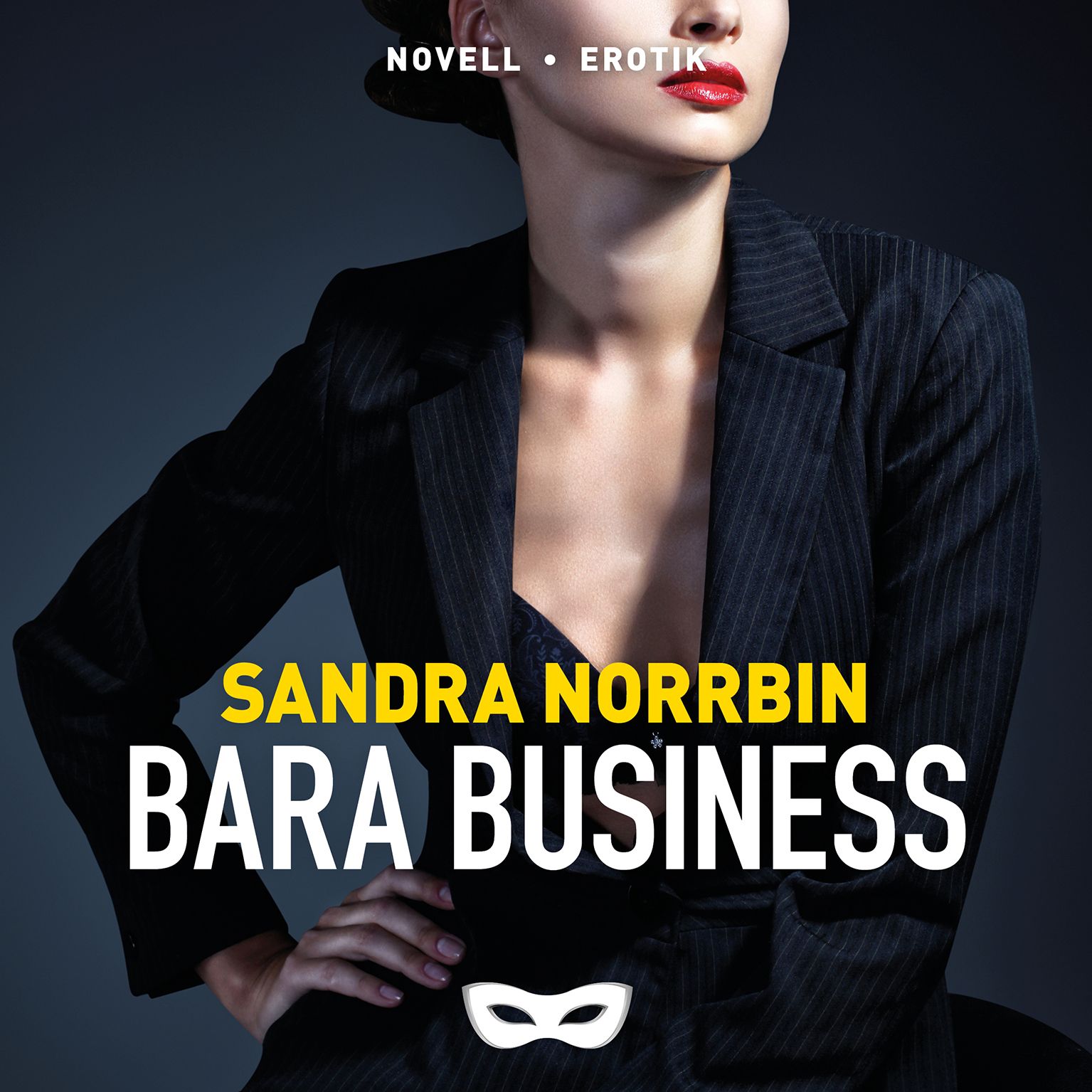Bara business, audiobook by Sandra Norrbin