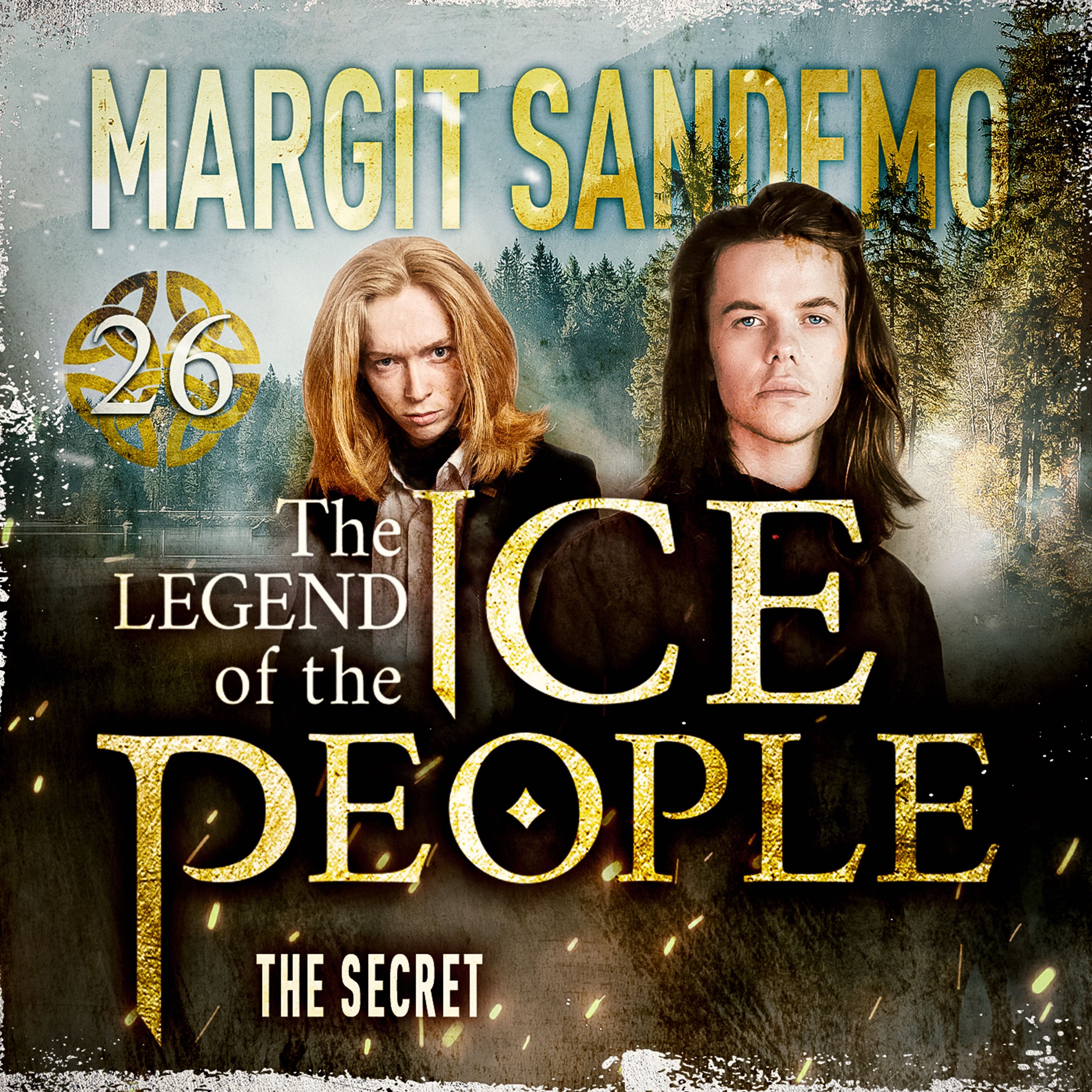 The Ice People 26 - The Secret, audiobook by Margit Sandemo