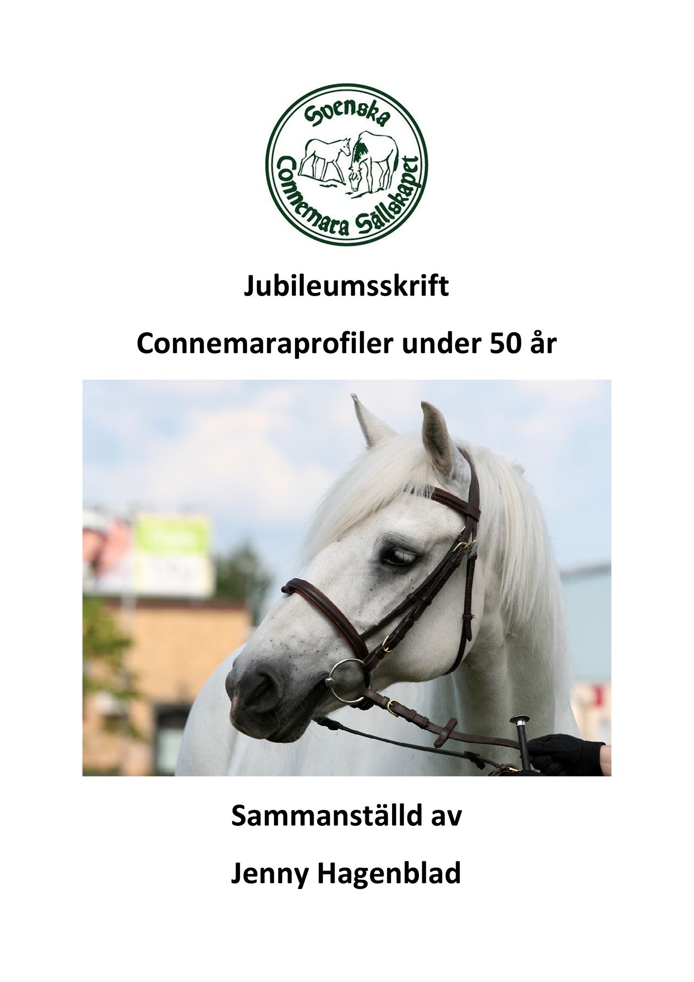 Jubileumsskrift - Connemaraprofiler under 50 år, e-bog af Svenska Connemarasällskapet