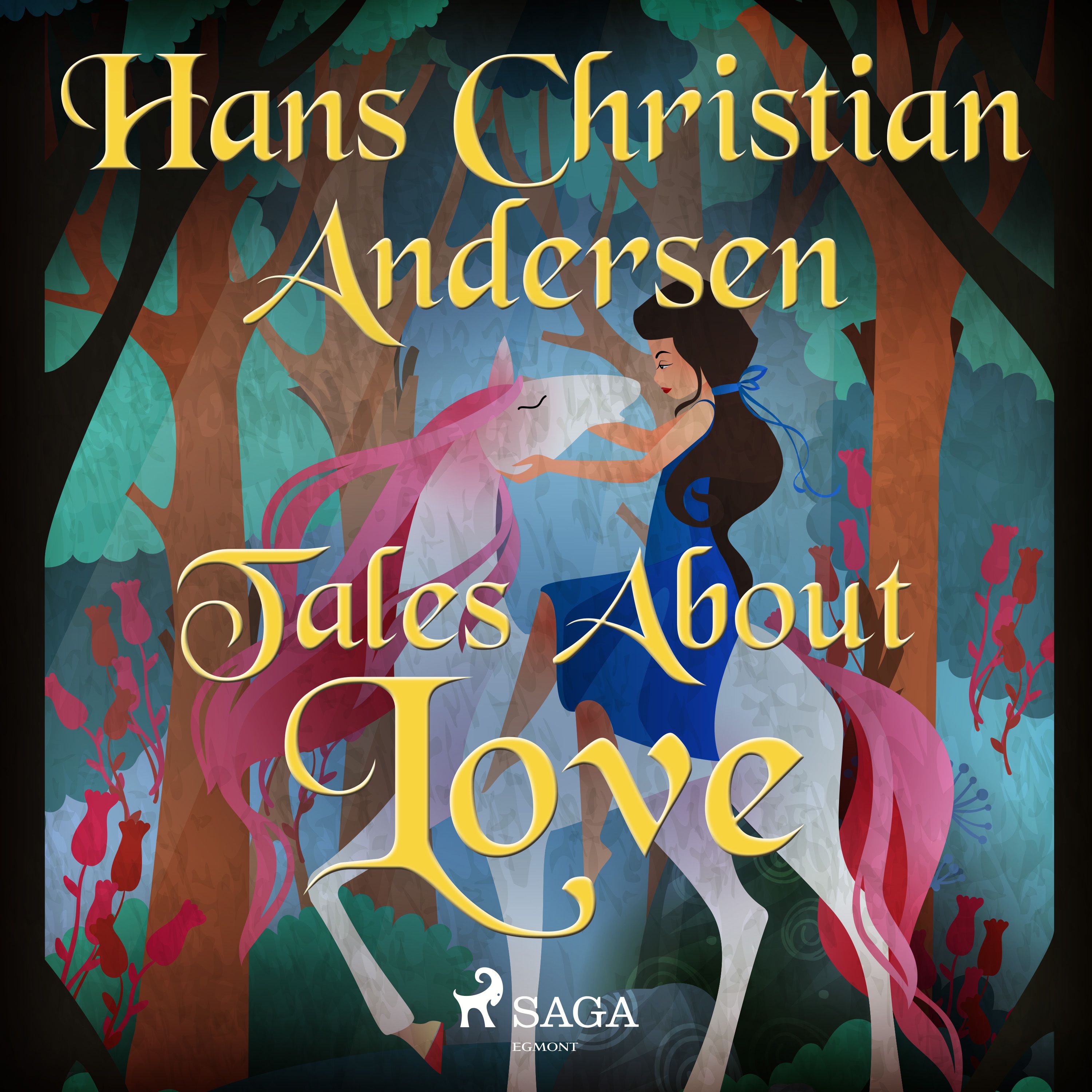 Tales About Love, lydbog af Hans Christian Andersen