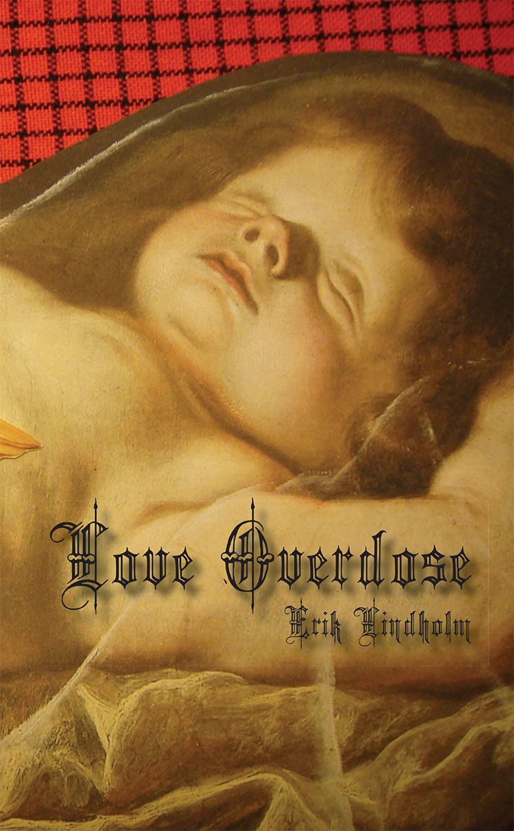 Love Overdose, eBook by Erik Lindholm
