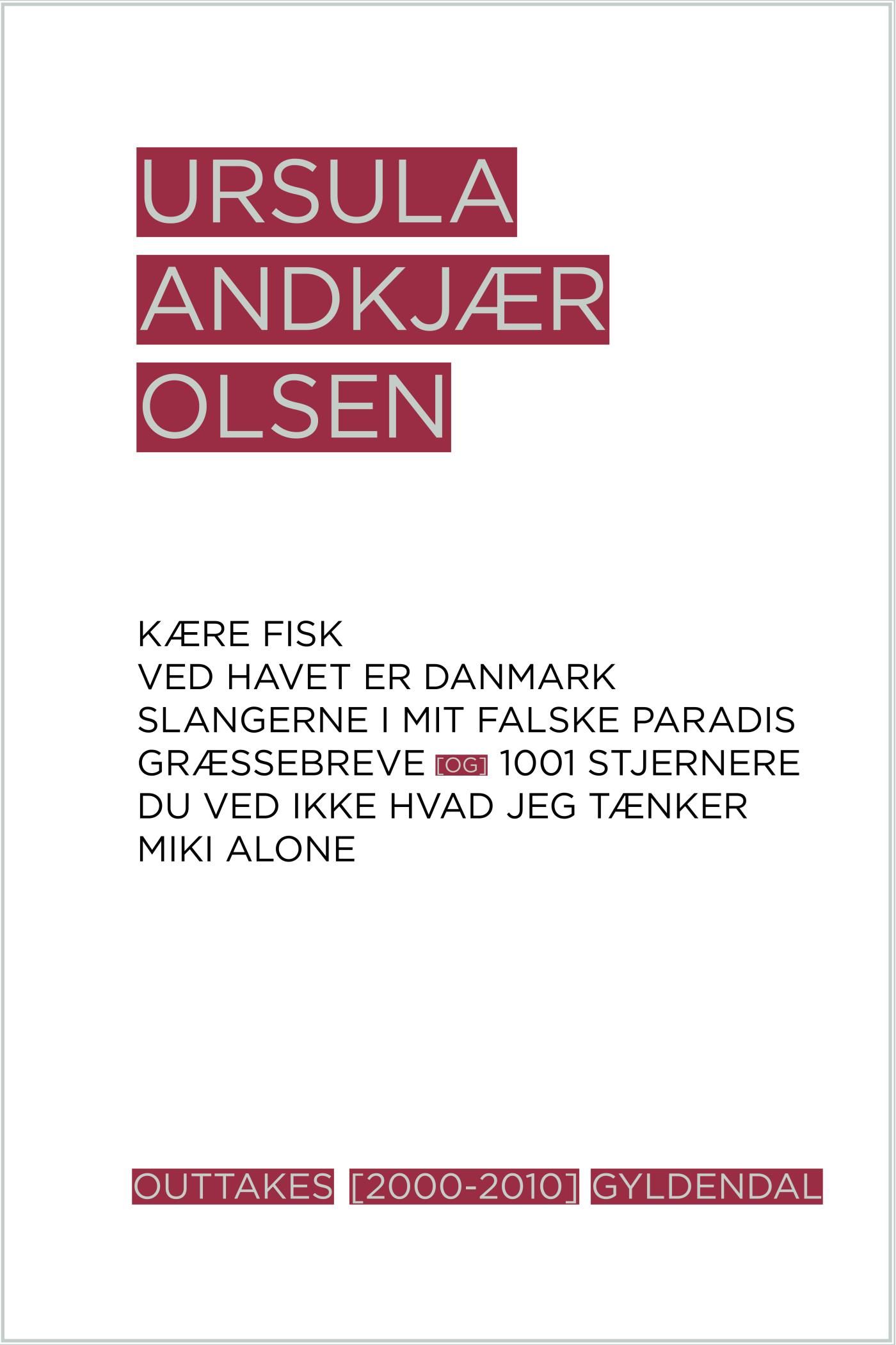 Outtakes, e-bog af Ursula Andkjær Olsen