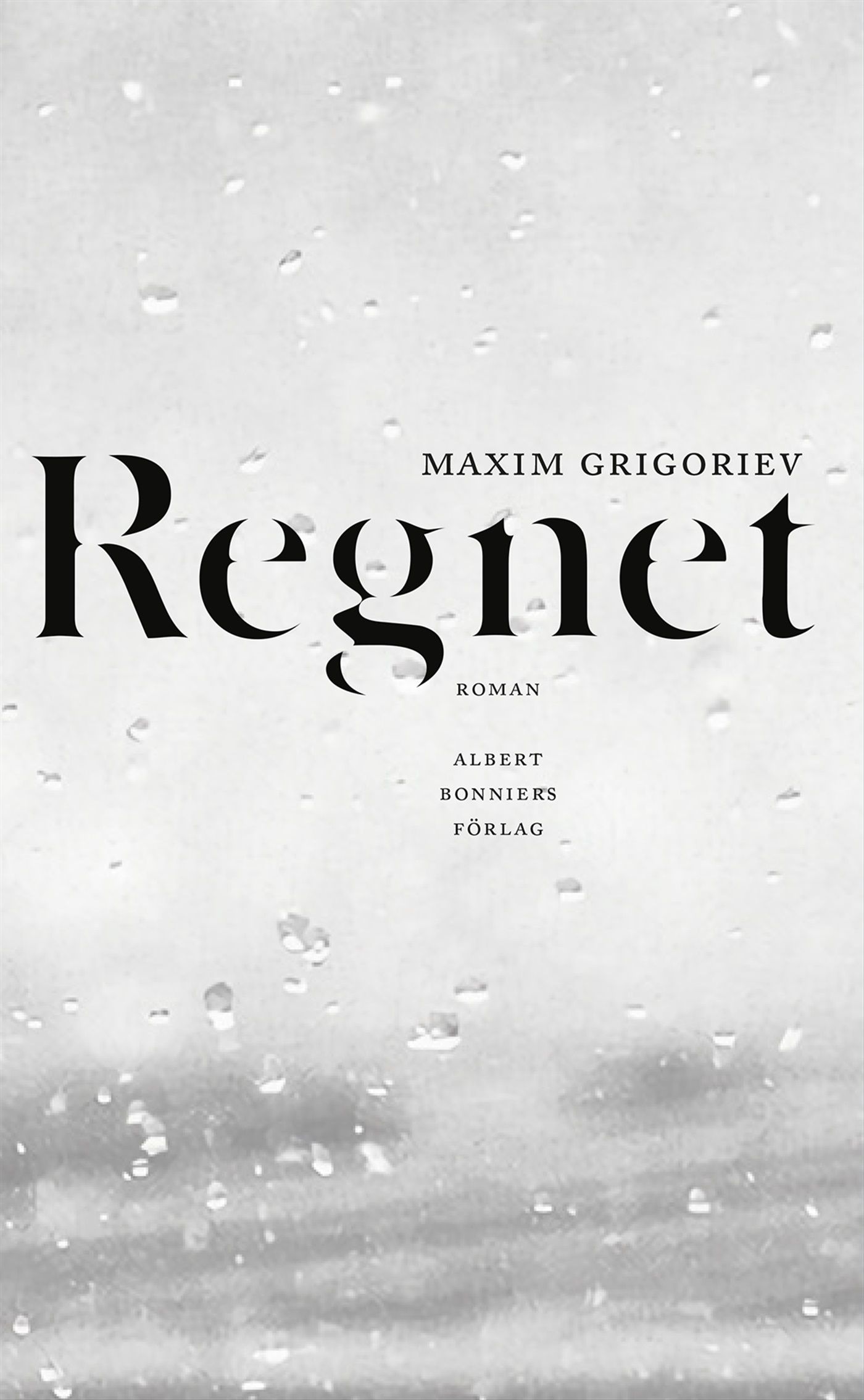 Regnet, e-bok av Maxim Grigoriev