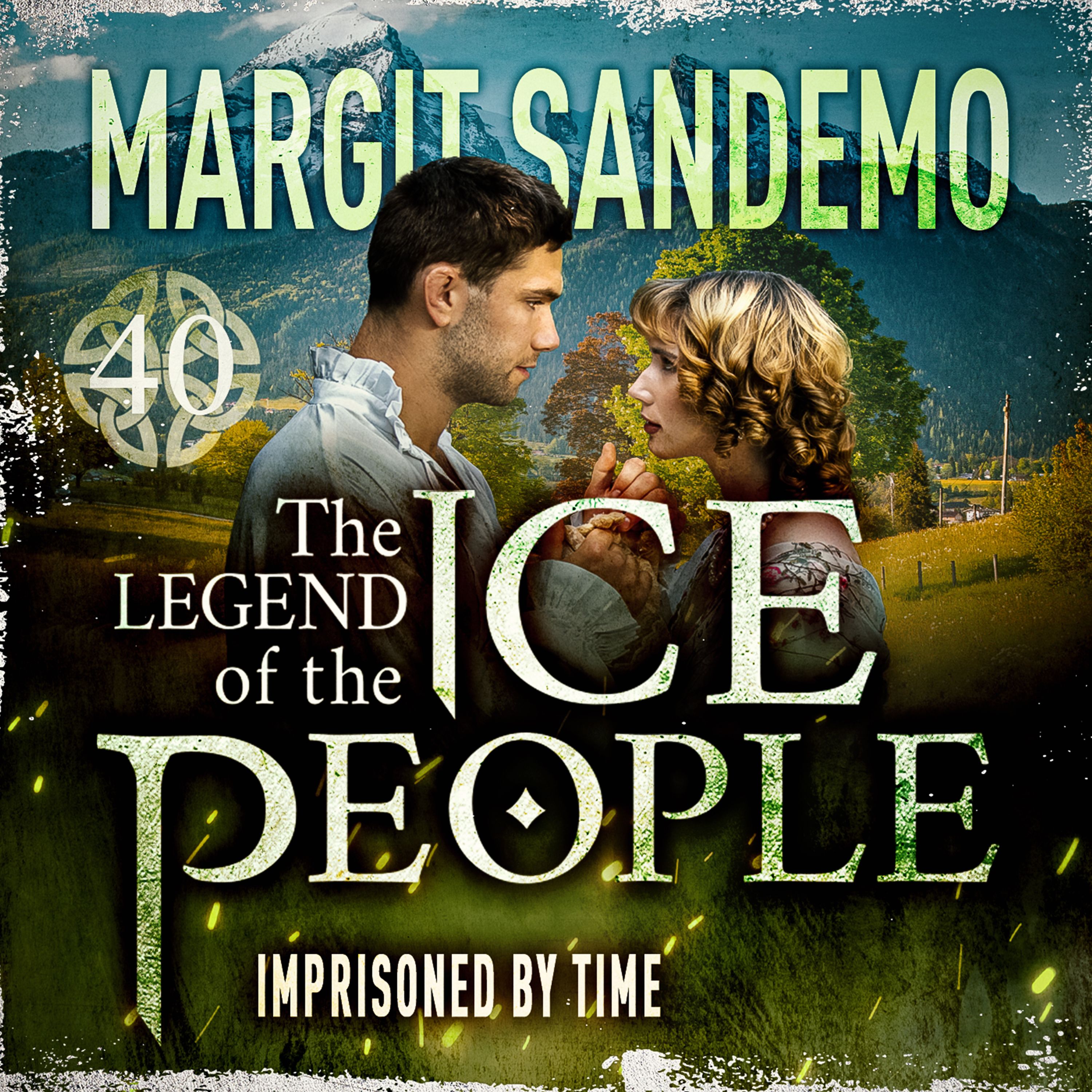The Ice People 40 - Imprisoned by time, audiobook by Margit Sandemo