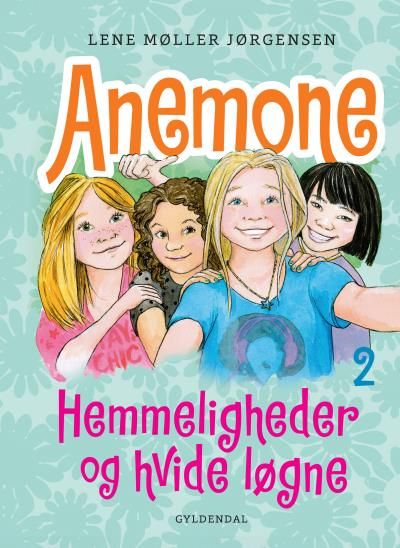 Anemone 2 - Hemmeligheder og hvide løgne, audiobook by Lene Møller Jørgensen