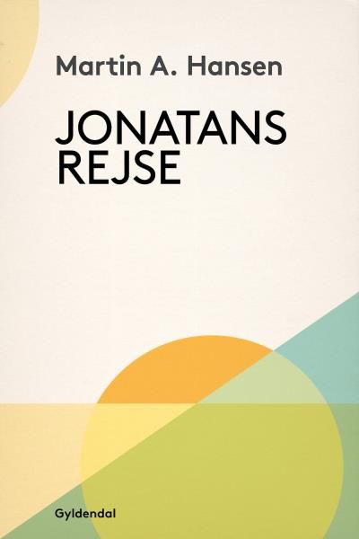Jonatans Rejse, lydbog af Martin A. Hansen