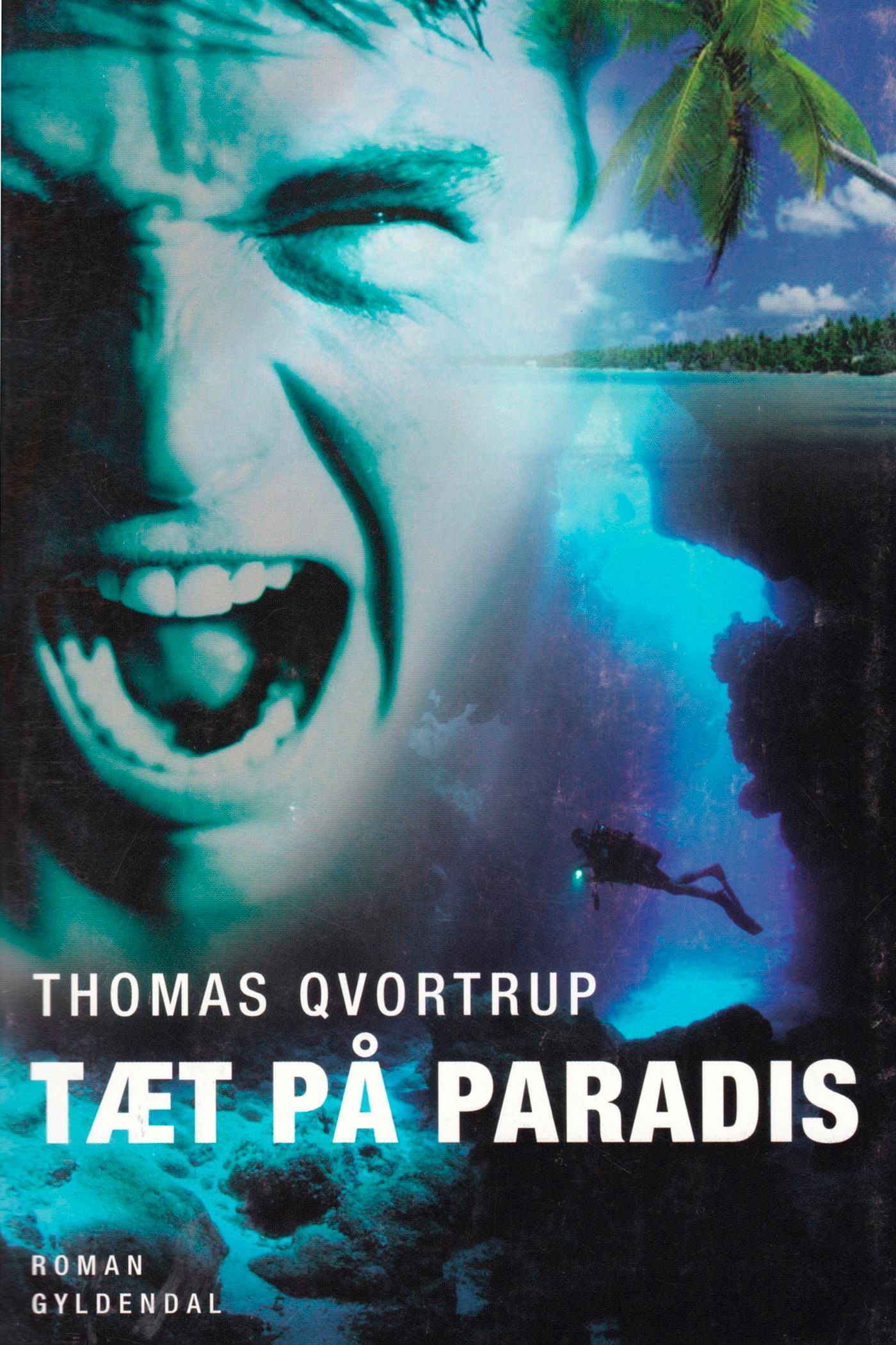 Tæt på Paradis, e-bok av Thomas Qvortrup