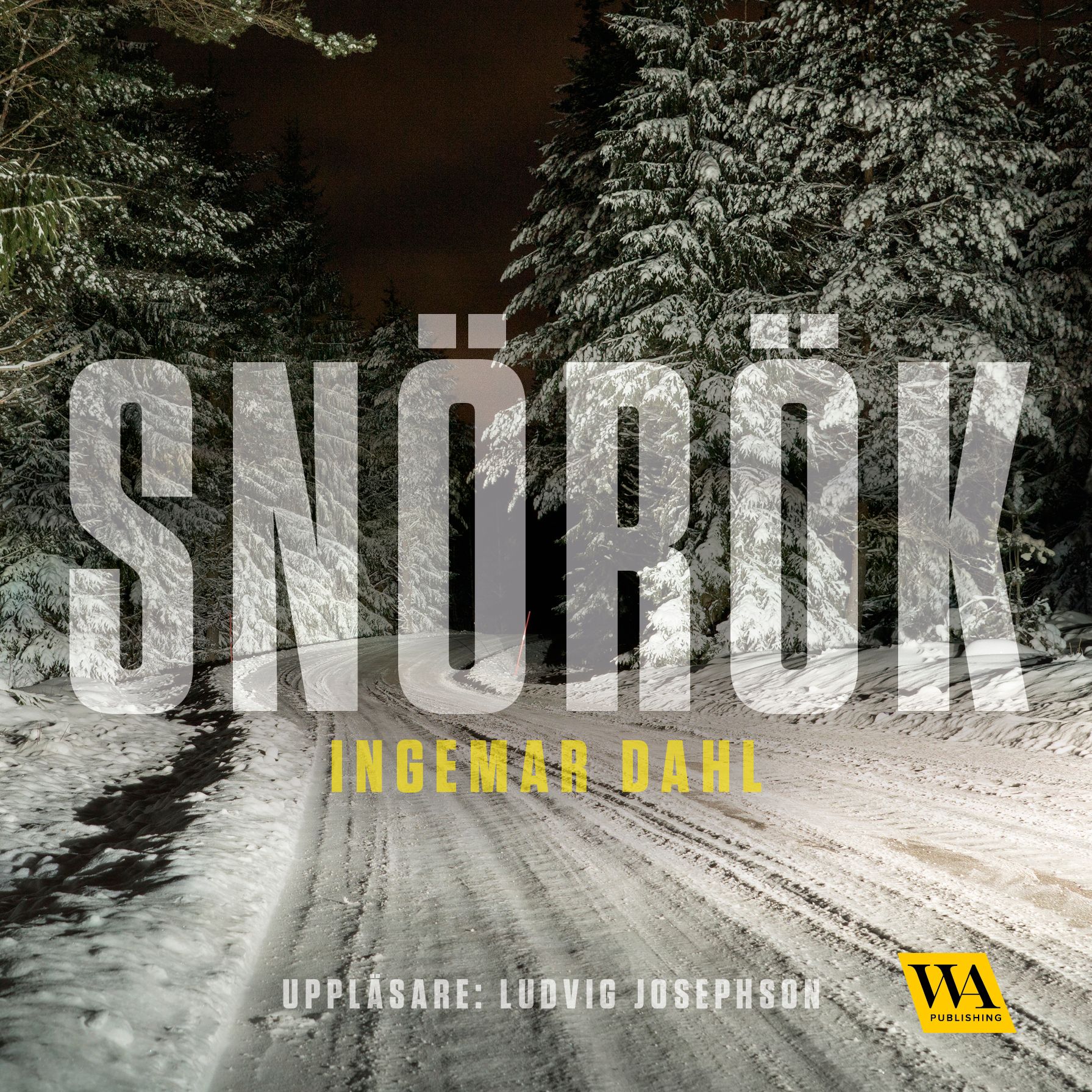 Snörök, ljudbok av Ingemar Dahl