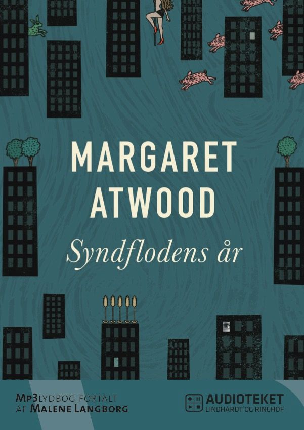Syndflodens år, lydbog af Margaret Atwood