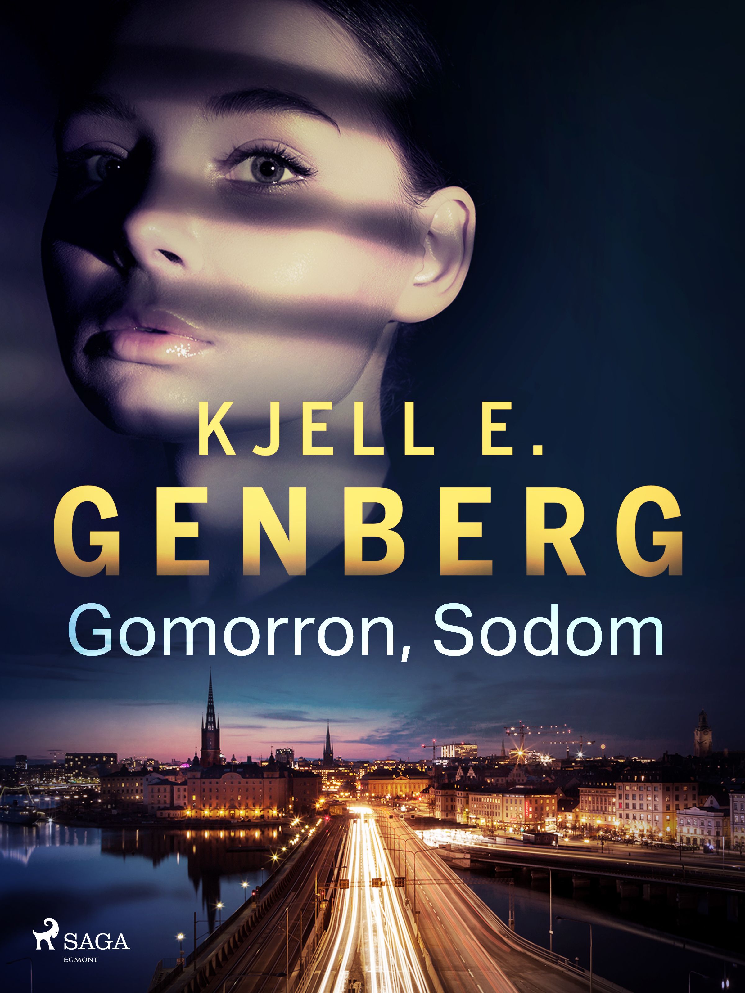 Gomorron, Sodom, eBook by Kjell E. Genberg
