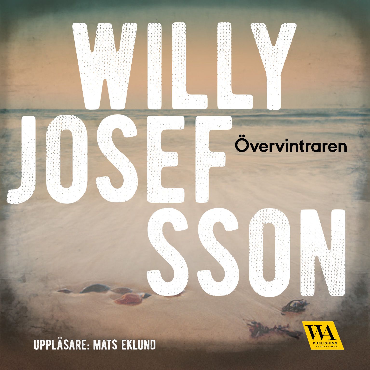 Övervintraren, audiobook by Willy Josefsson