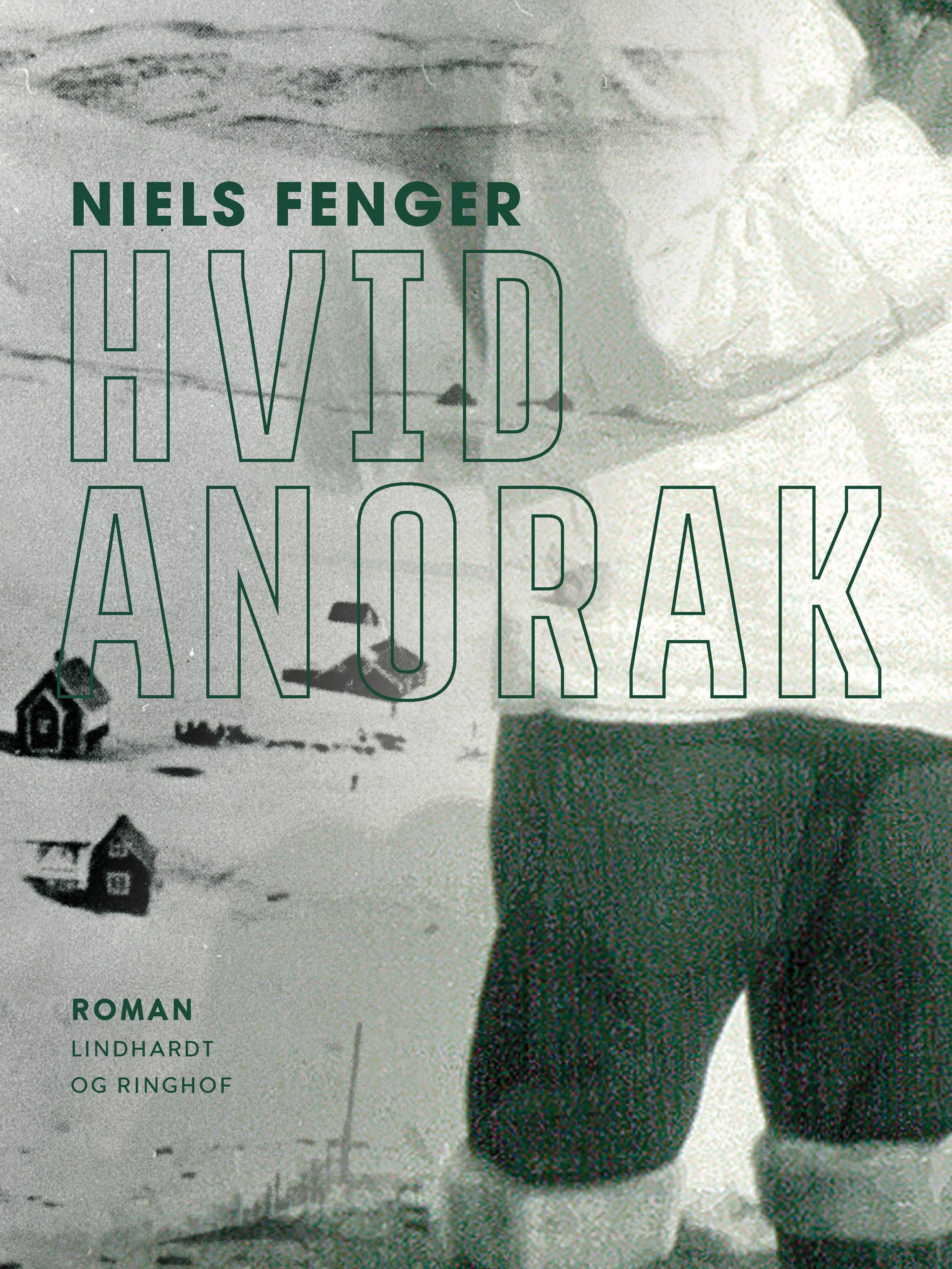 Hvid anorak, e-bog af Niels Fenger