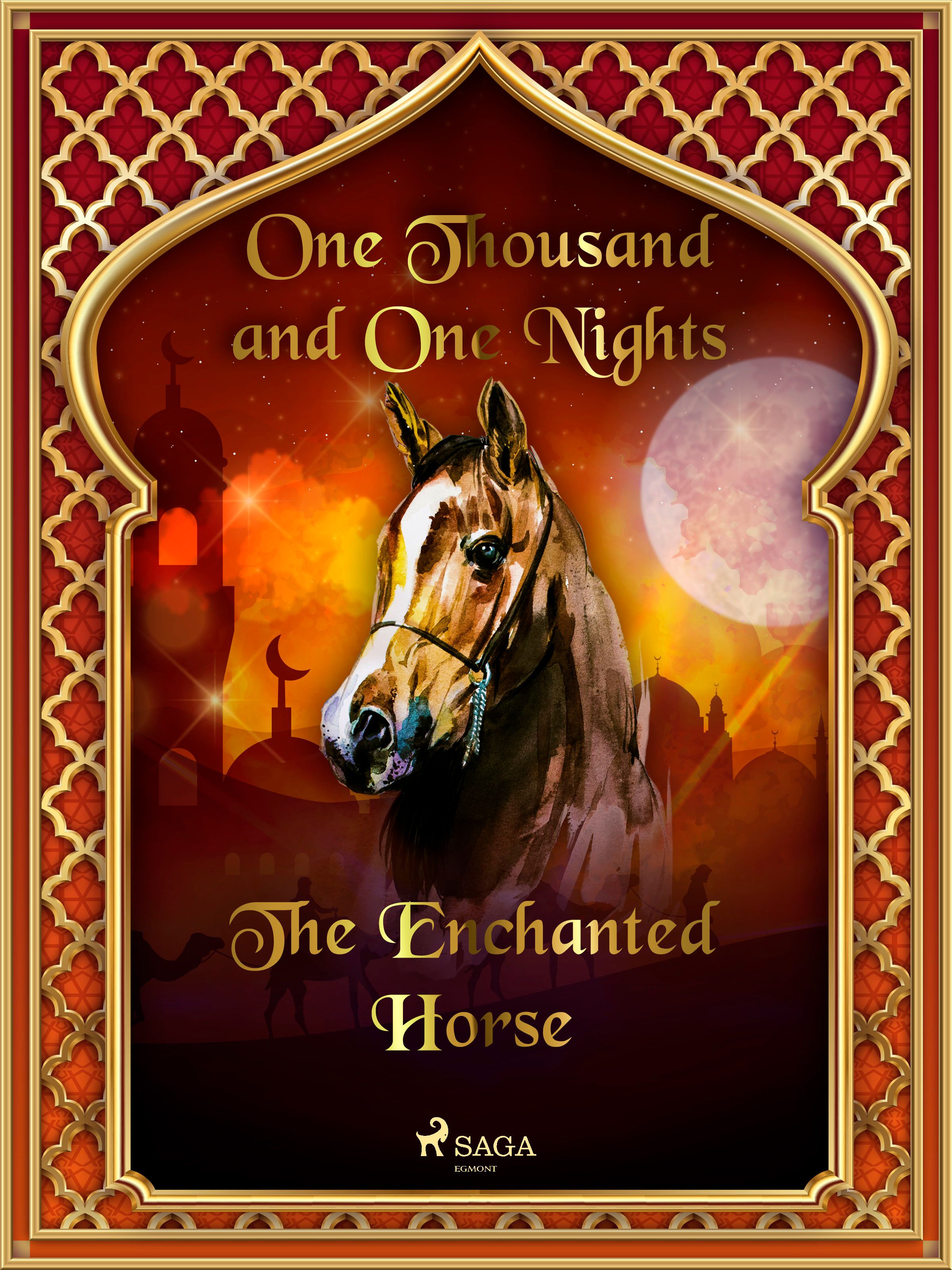 The Enchanted Horse, eBook by One Thousand and One Nights