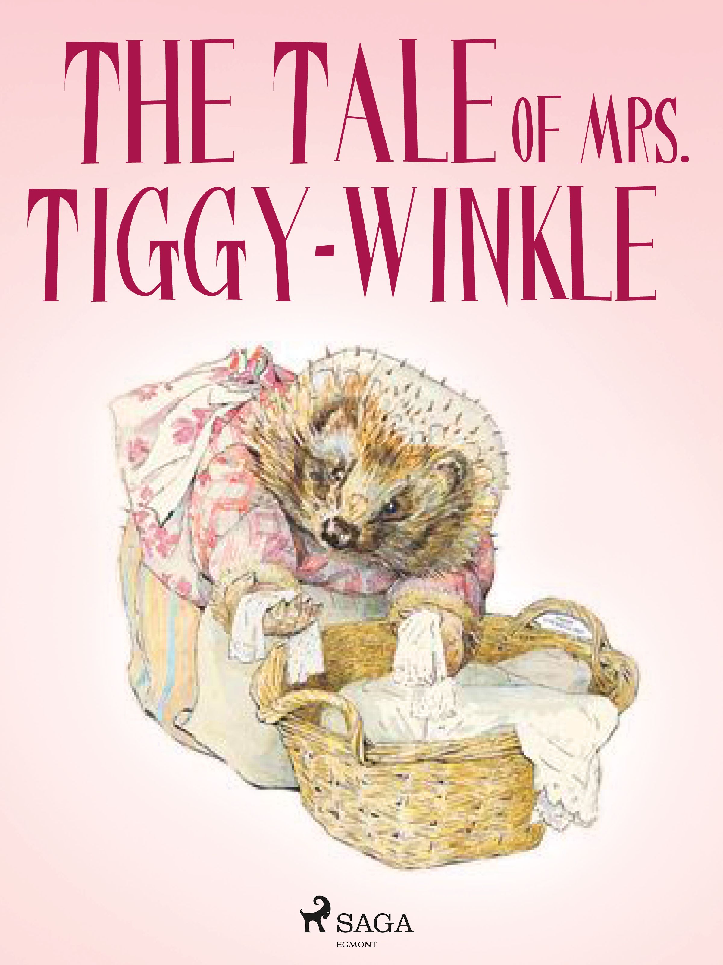 The Tale of Mrs. Tiggy-Winkle, e-bok av Beatrix Potter