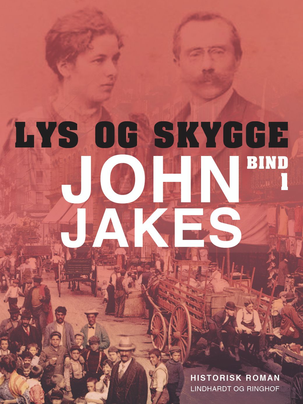 Lys & skygge - Bind 1, e-bog af John Jakes