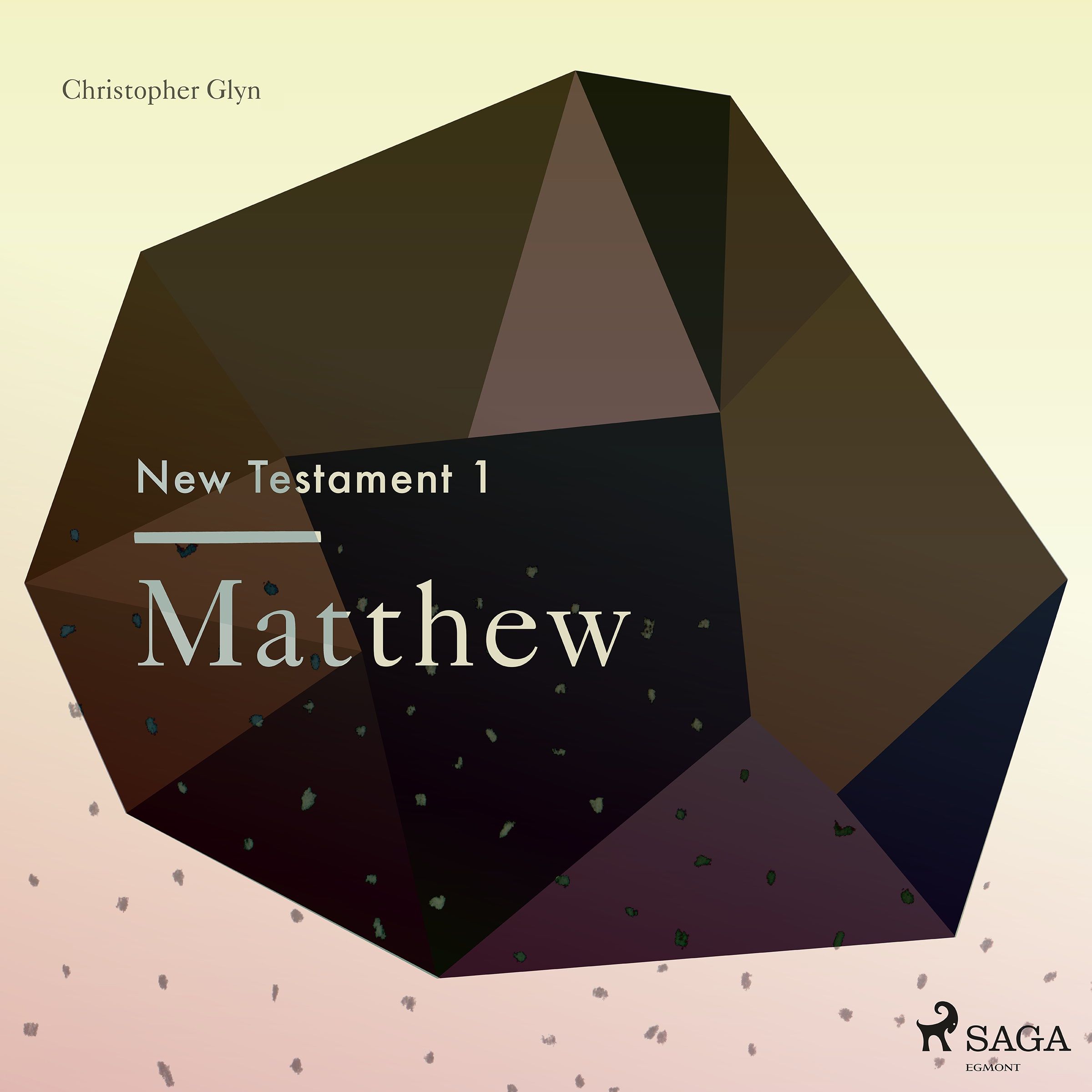 The New Testament 1 - Matthew, lydbog af Christopher Glyn