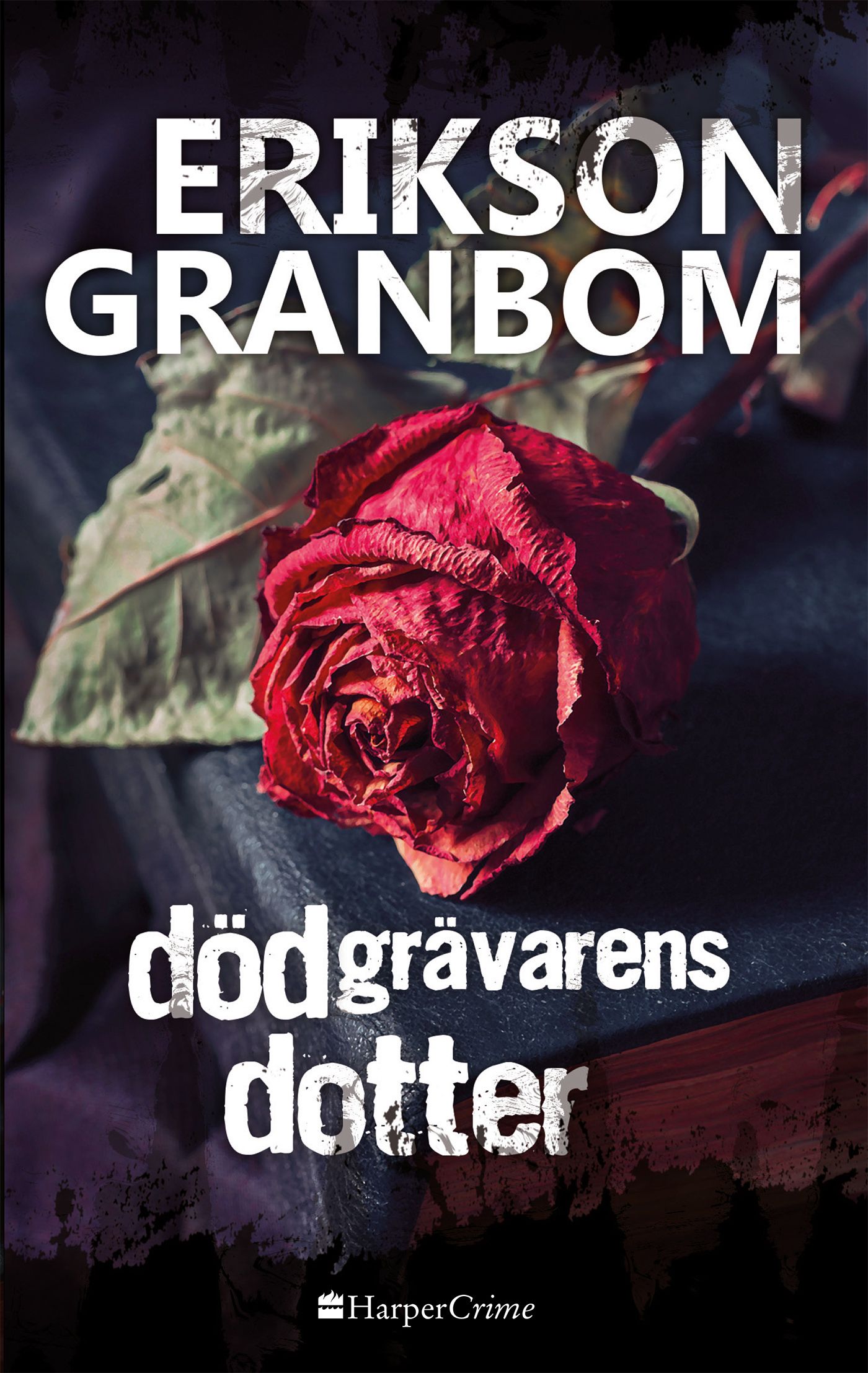 Dödgrävarens dotter, e-bog af Thomas Erikson, Christina Granbom
