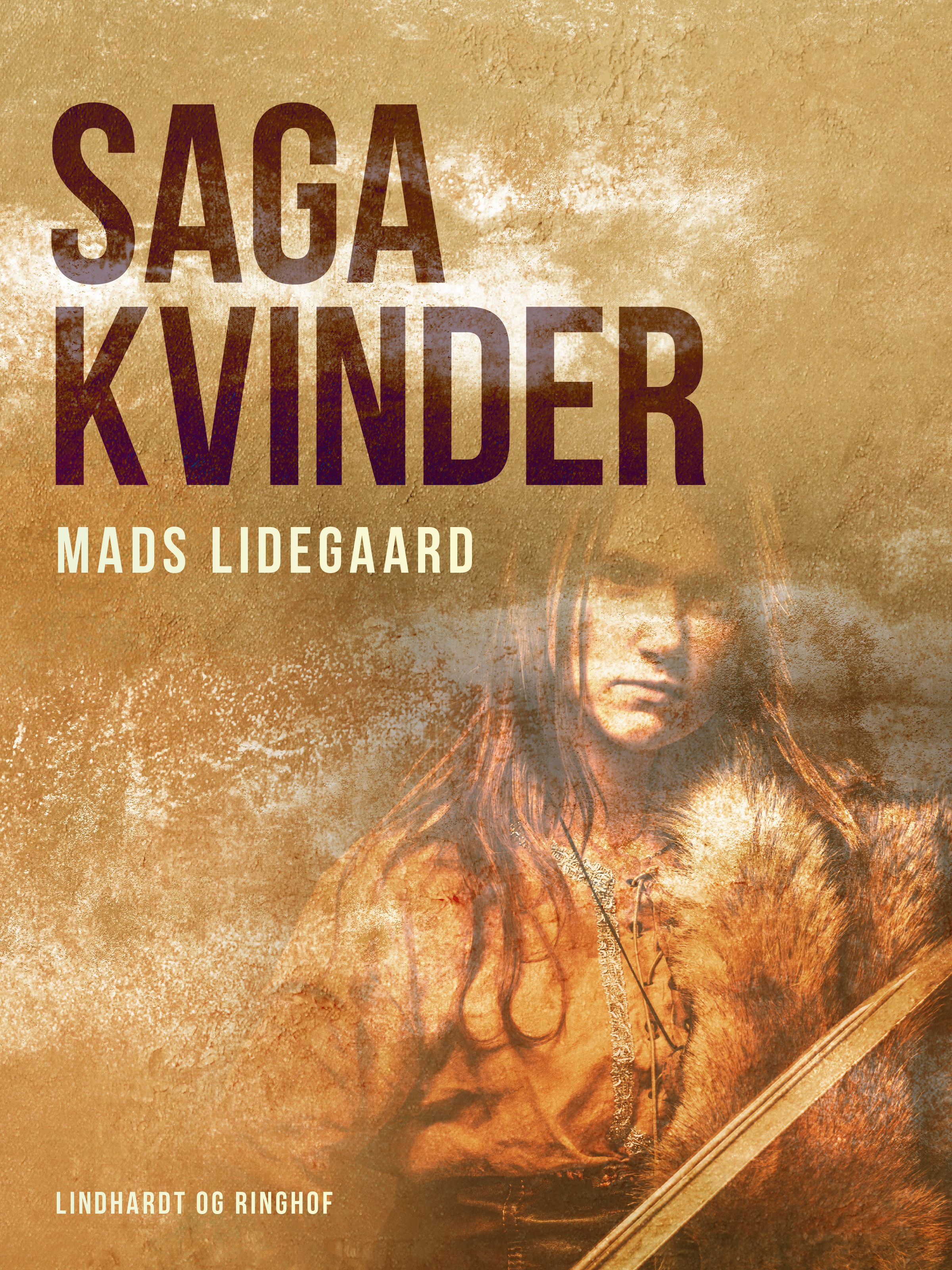 Sagakvinder, e-bok av Mads Lidegaard