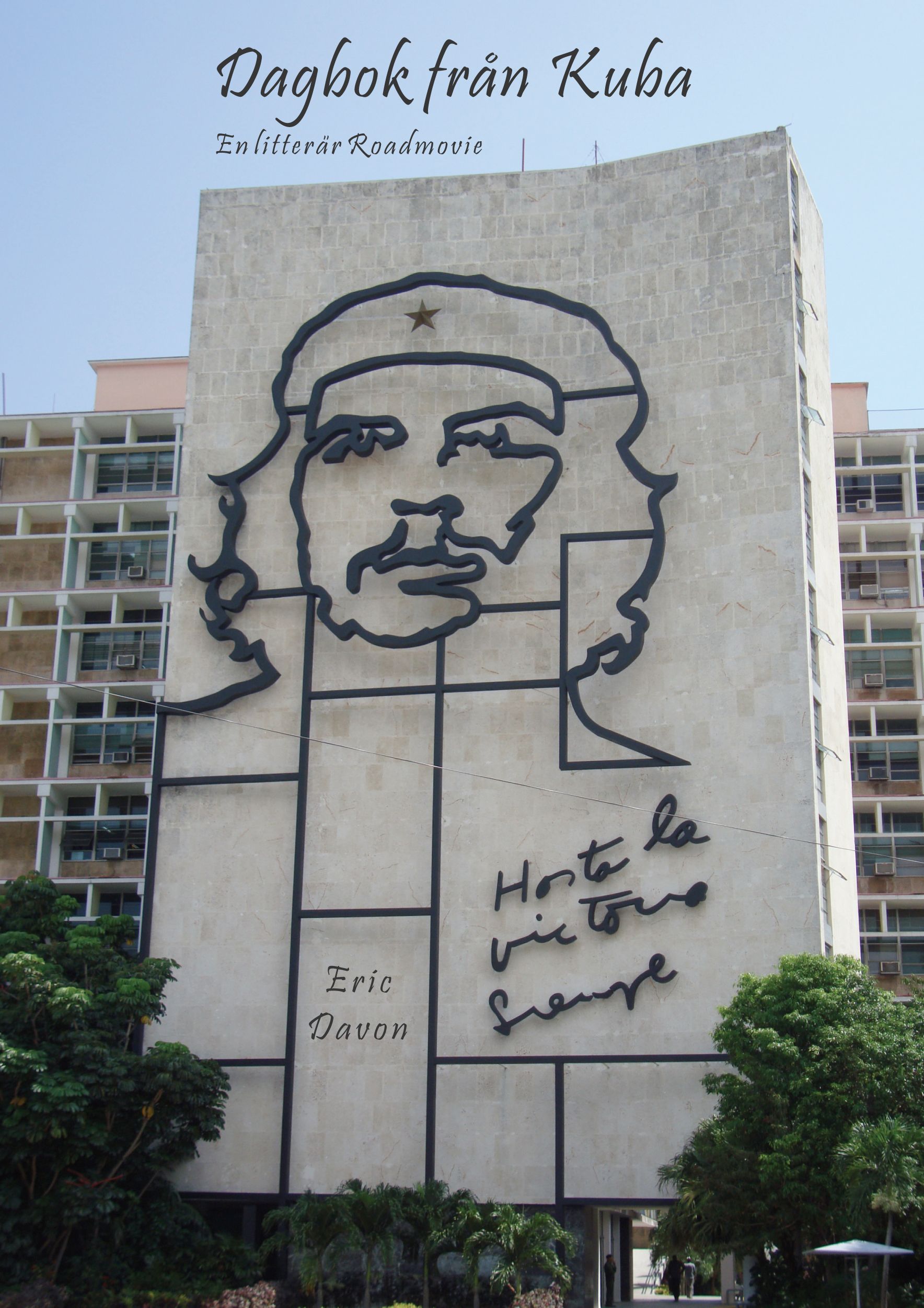 Dagbok från Kuba, e-bog af Eric Davon