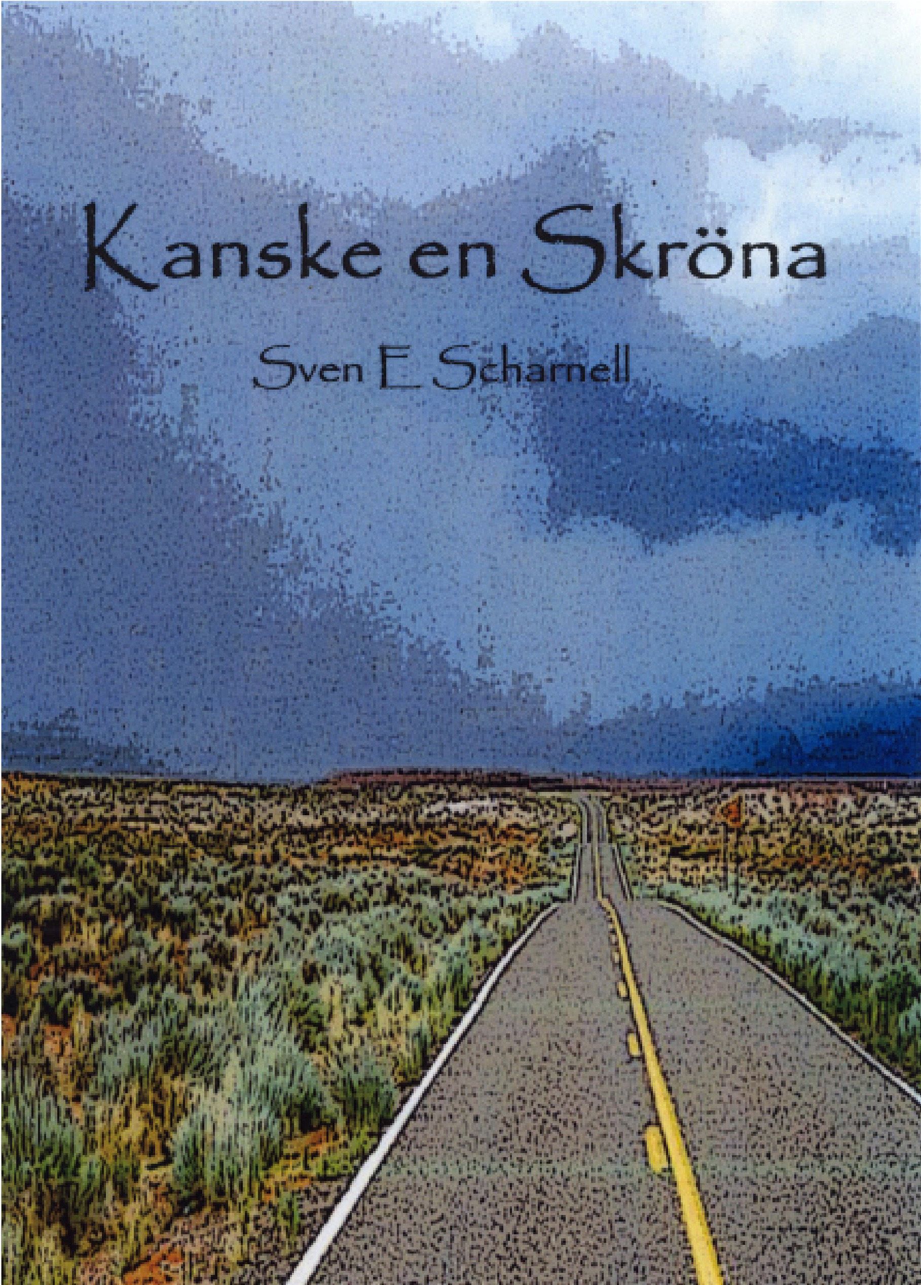 Kanske en Skröna, eBook by Sven E Scharnell